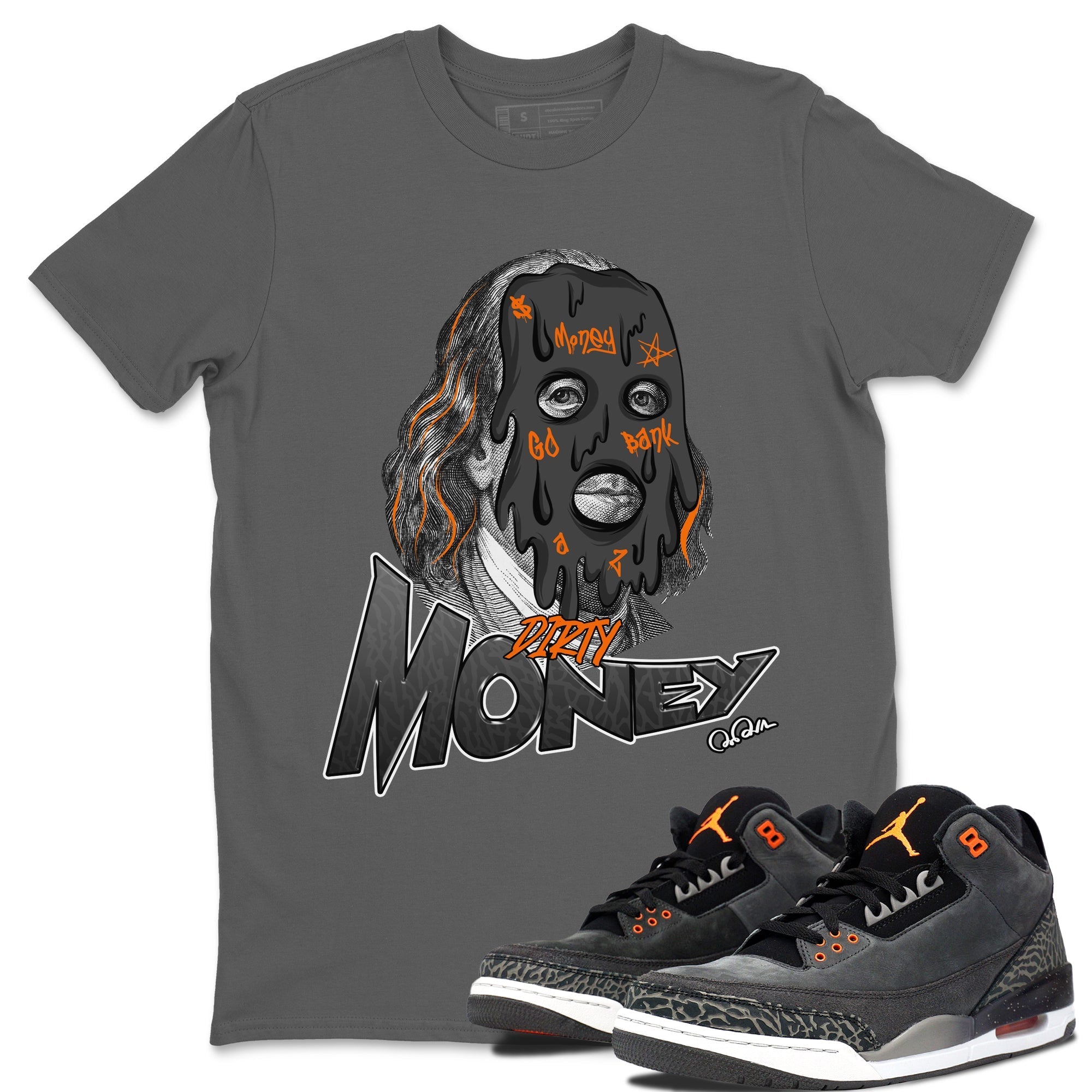 Air Jordan 3 Fear shirt to match jordans Dirty Money sneaker tees AJ3 Fear Drip Gear Zone Unisex Cool Grey 1 T-Shirt