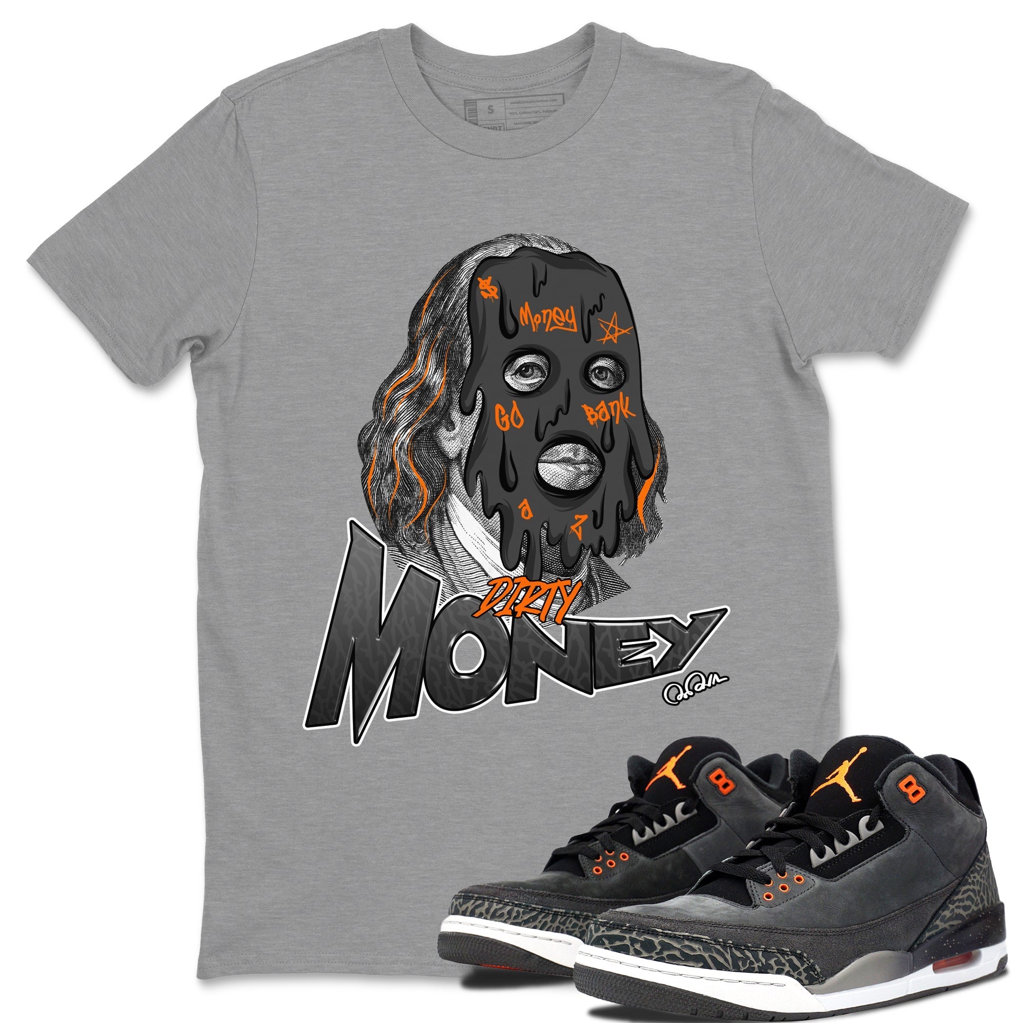 Air Jordan 3 Fear shirt to match jordans Dirty Money sneaker tees AJ3 Fear Drip Gear Zone Unisex Heather Grey 1 T-Shirt