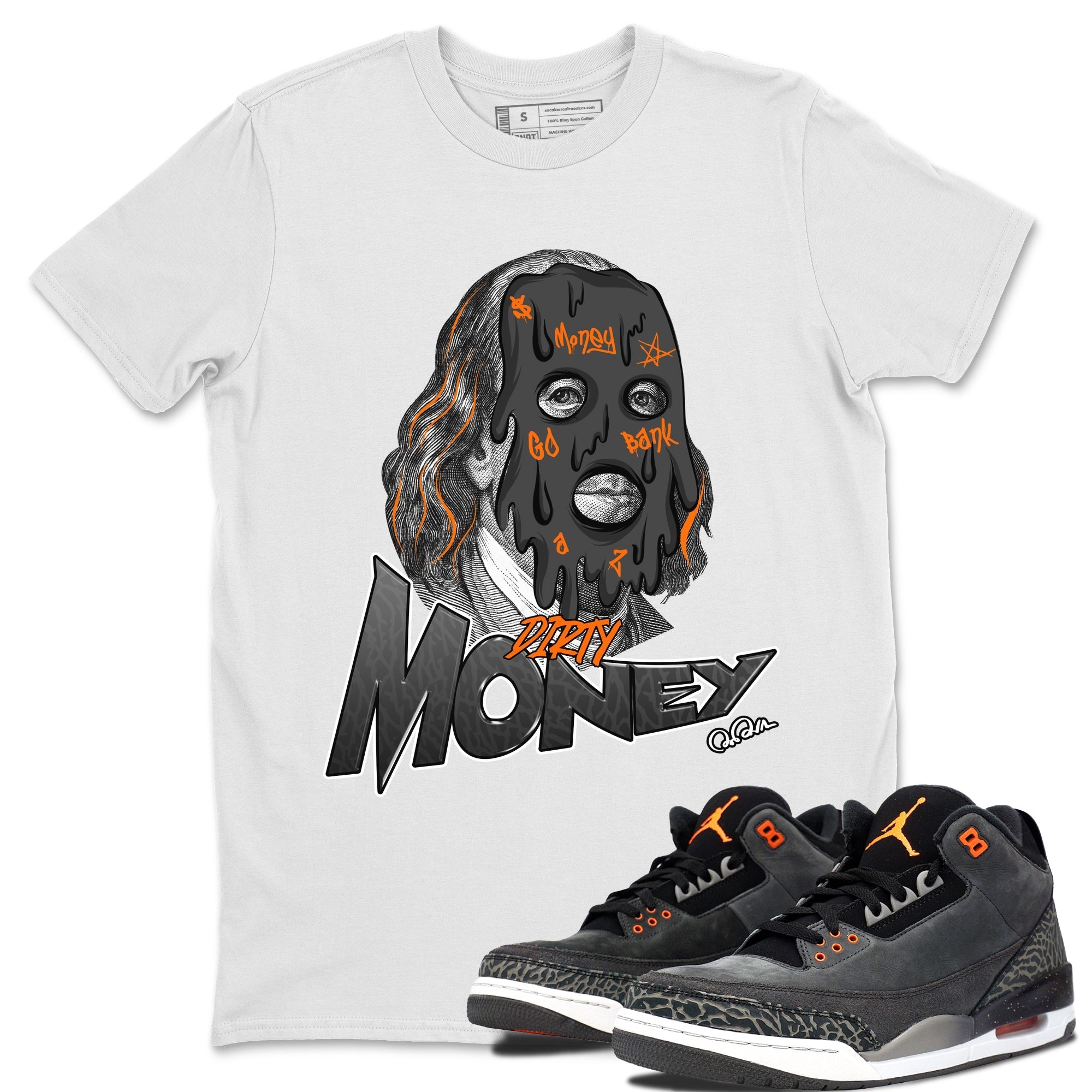 Air Jordan 3 Fear shirt to match jordans Dirty Money sneaker tees AJ3 Fear Drip Gear Zone Unisex White 1 T-Shirt