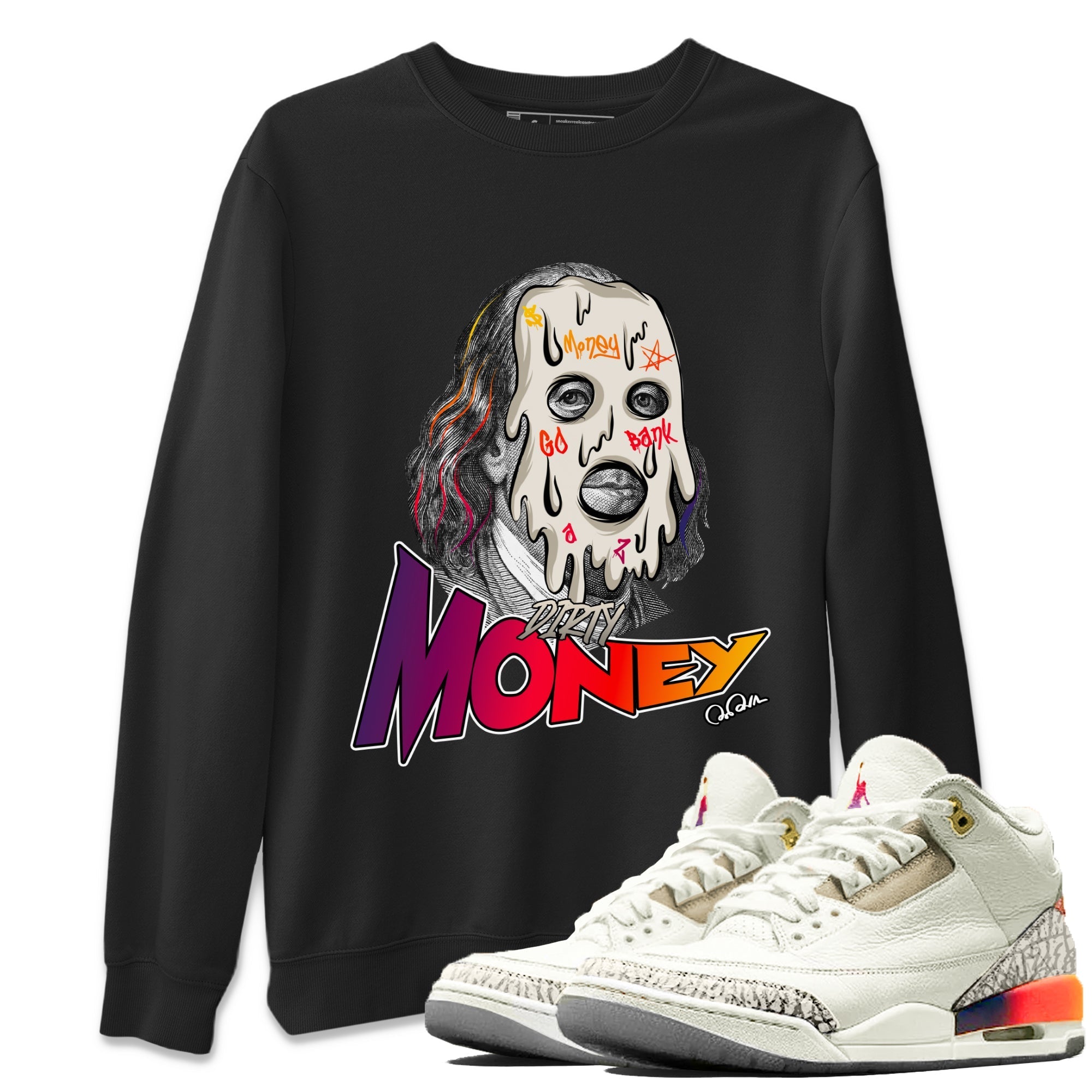 Air Jordan 3 J Balvin shirt to match jordans Dirty Money Streetwear Sneaker Shirt AJ3 Balvin  Drip Gear Zone Sneaker Matching Clothing LGBTQ Gay Pride T-Shirt Unisex Black 1 T-Shirt