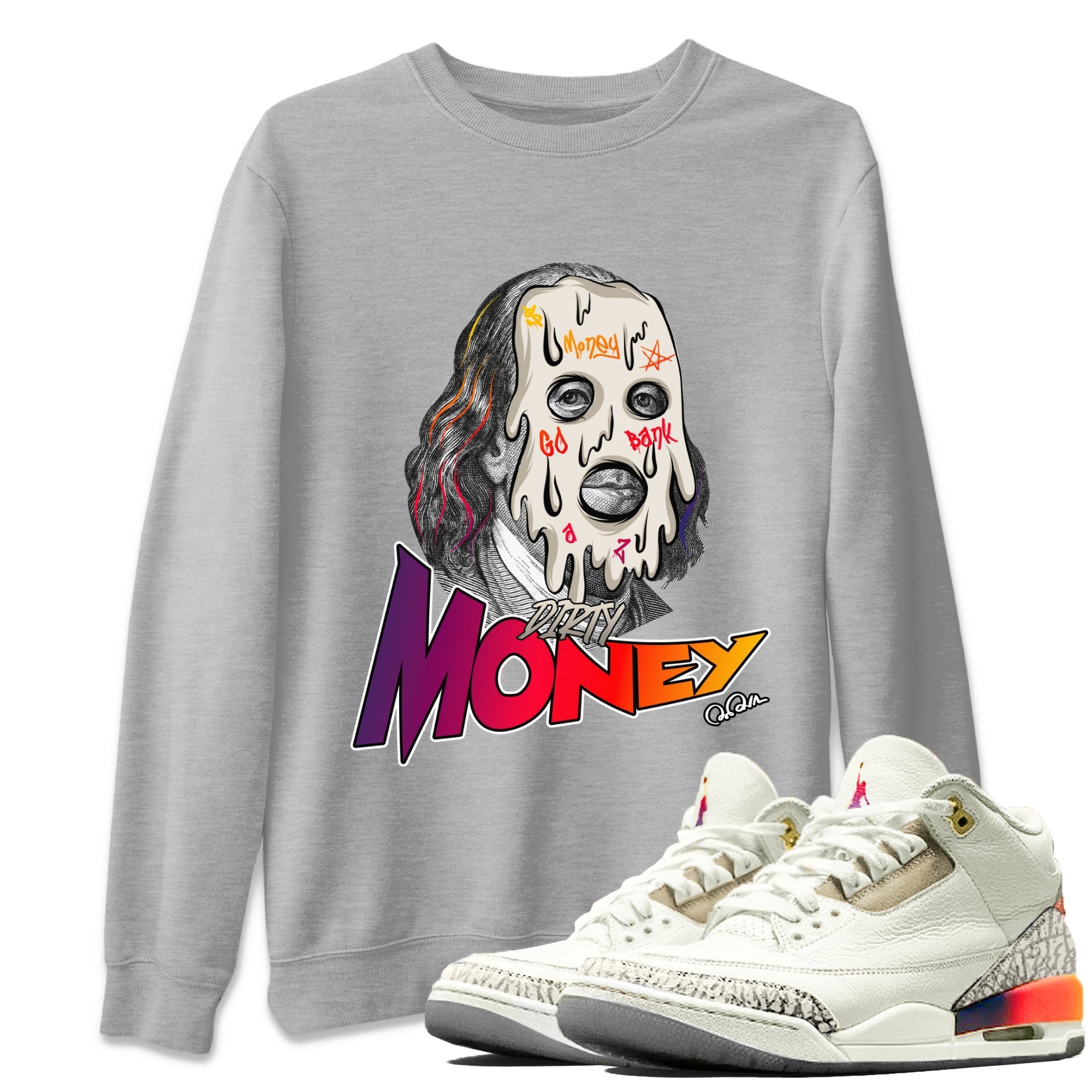 Air Jordan 3 J Balvin shirt to match jordans Dirty Money Streetwear Sneaker Shirt AJ3 Balvin  Drip Gear Zone Sneaker Matching Clothing LGBTQ Gay Pride T-Shirt Unisex Heather Grey 1 T-Shirt