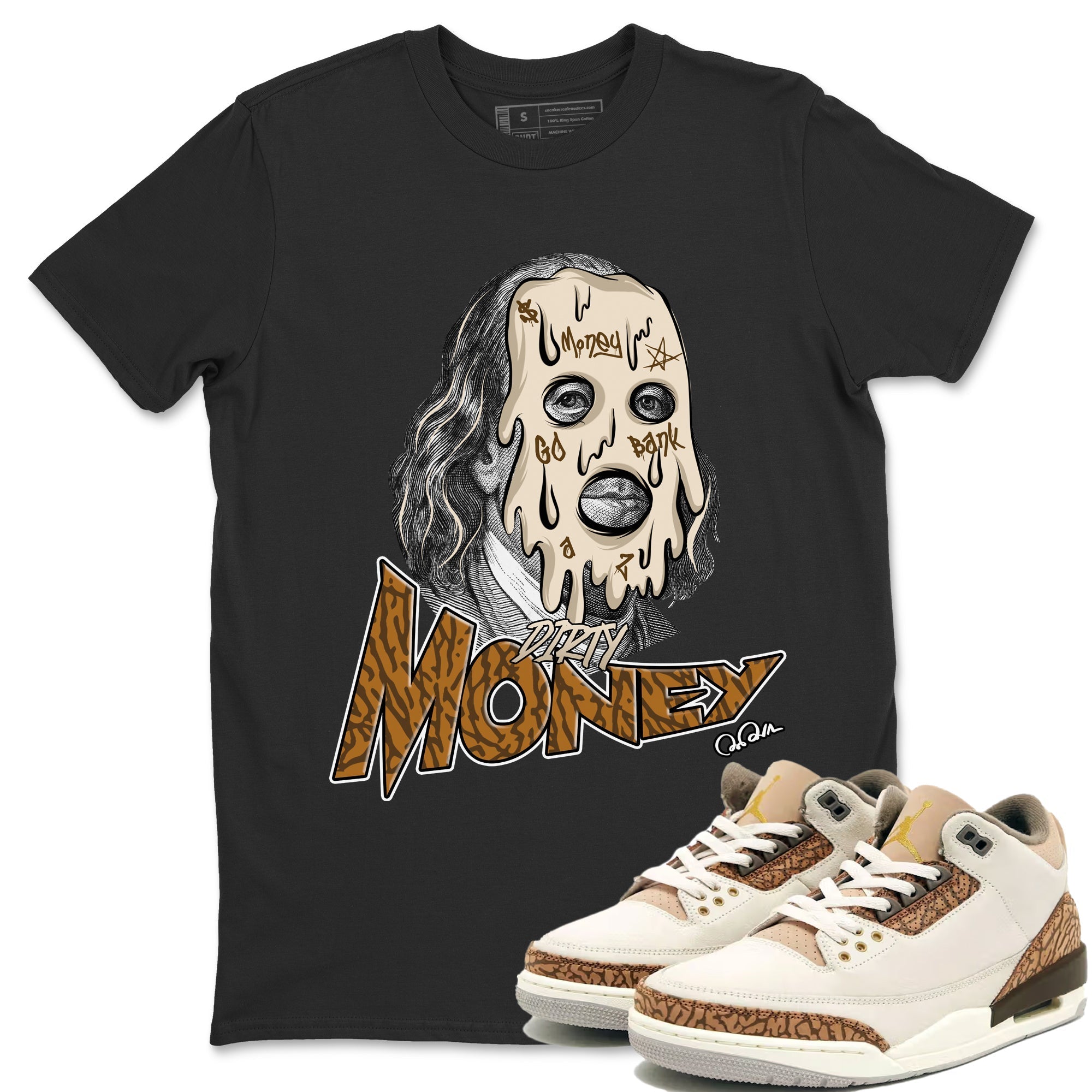 Air Jordan 3 Palomino Sneaker Match Tees Dirty Money Streetwear Sneaker Shirt AJ3 Palomino Sneaker Release Tees Unisex Shirts Black 1