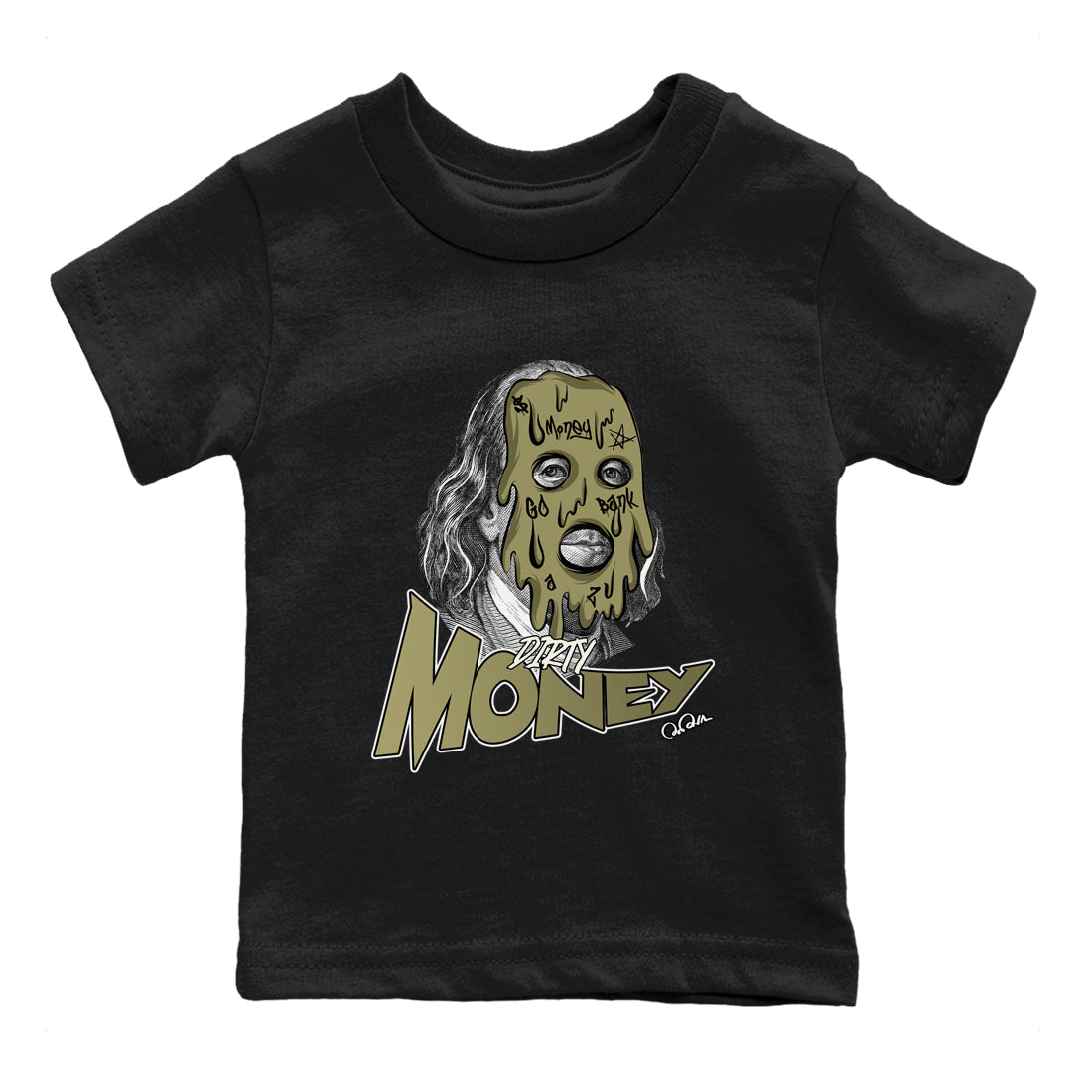 Air Jordan 4 Medium Olive shirt to match jordans streetwear brand Dirty Money sneaker tees AJ4Medium Olive Drip Gear Zone Baby Toddler Black 2 T-Shirt