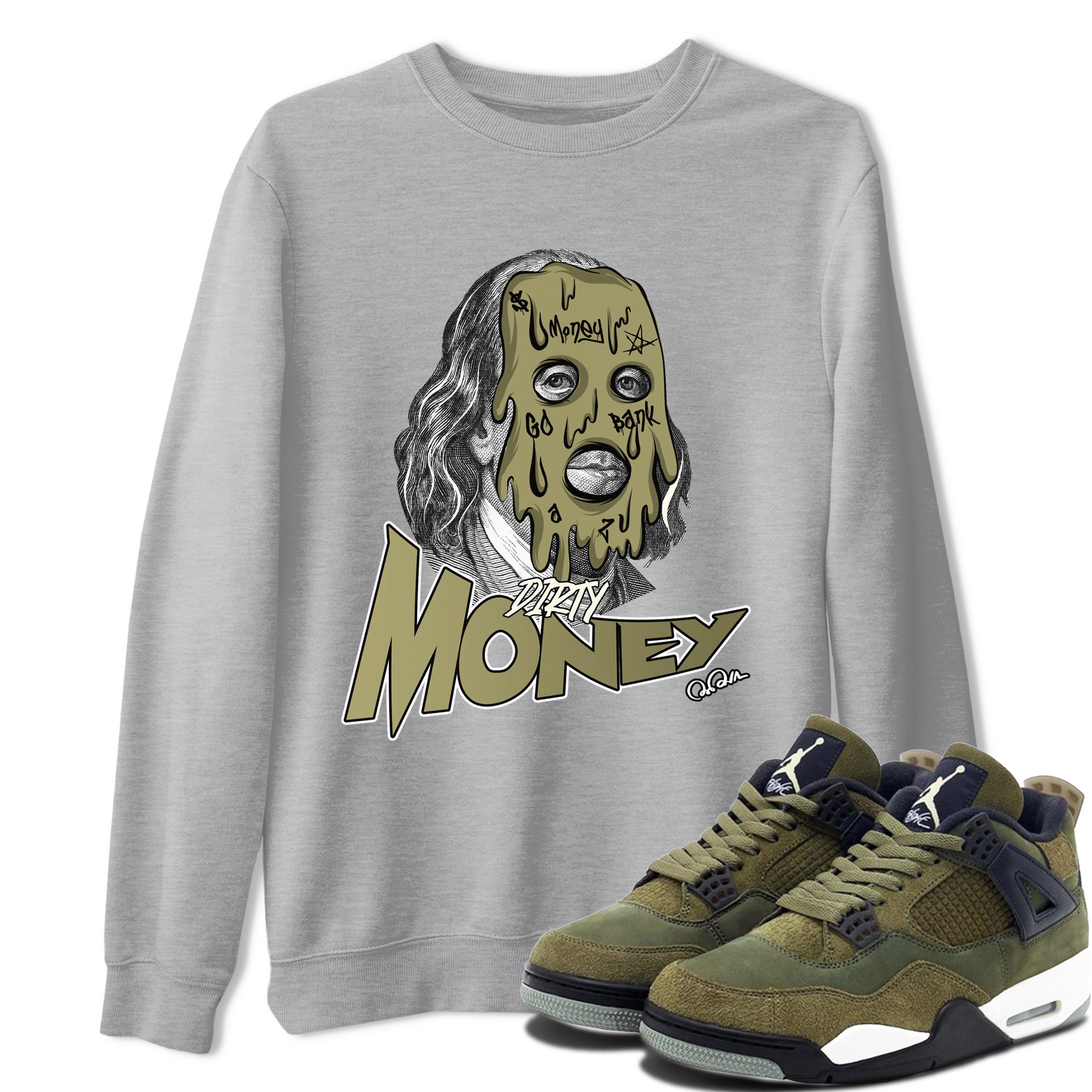 Air Jordan 4 Medium Olive shirt to match jordans streetwear brand Dirty Money sneaker tees AJ4Medium Olive Drip Gear Zone Unisex Heather Grey 1 T-Shirt