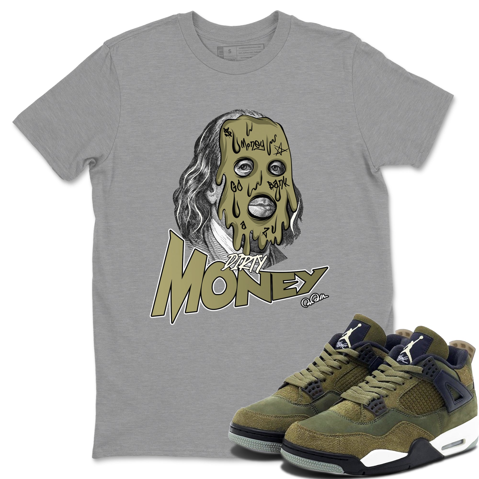 Air Jordan 4 Medium Olive shirt to match jordans streetwear brand Dirty Money sneaker tees AJ4Medium Olive Drip Gear Zone Unisex Heather Grey 1 T-Shirt