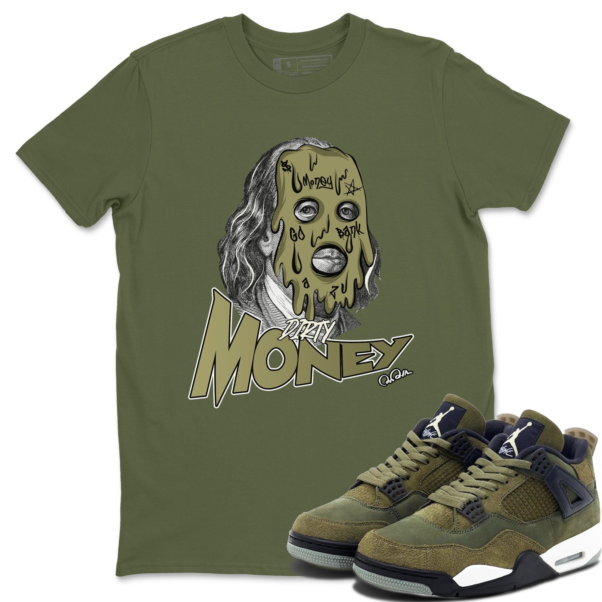 Air Jordan 4 Medium Olive shirt to match jordans streetwear brand Dirty Money sneaker tees AJ4Medium Olive Drip Gear Zone Unisex Military Green 1 T-Shirt