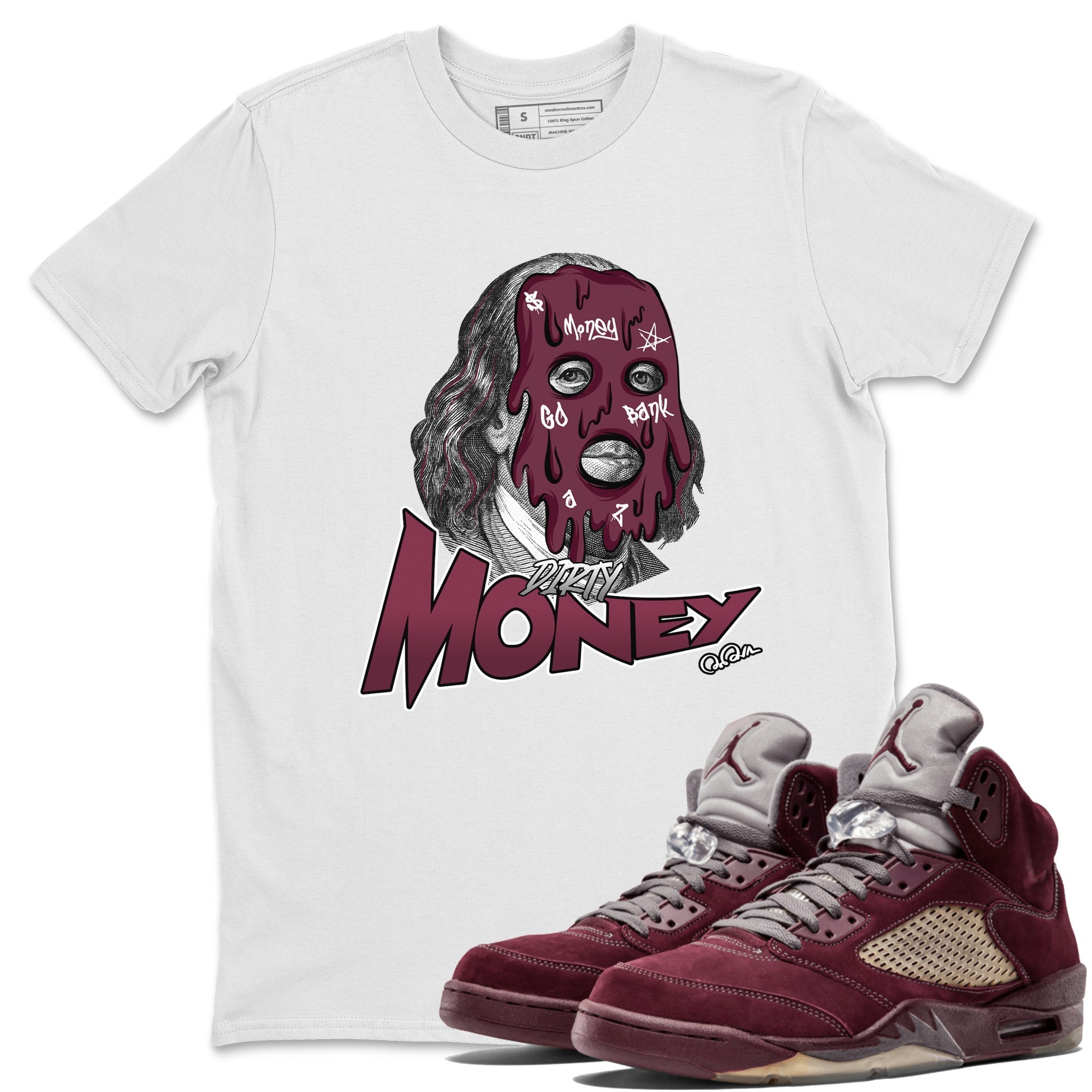 Air Jordan 5 Burgundy Sneaker Match Tees Dirty Money Streetwear Sneaker Shirt AJ5 Burgundy Sneaker Release Tees Unisex Shirts White 1
