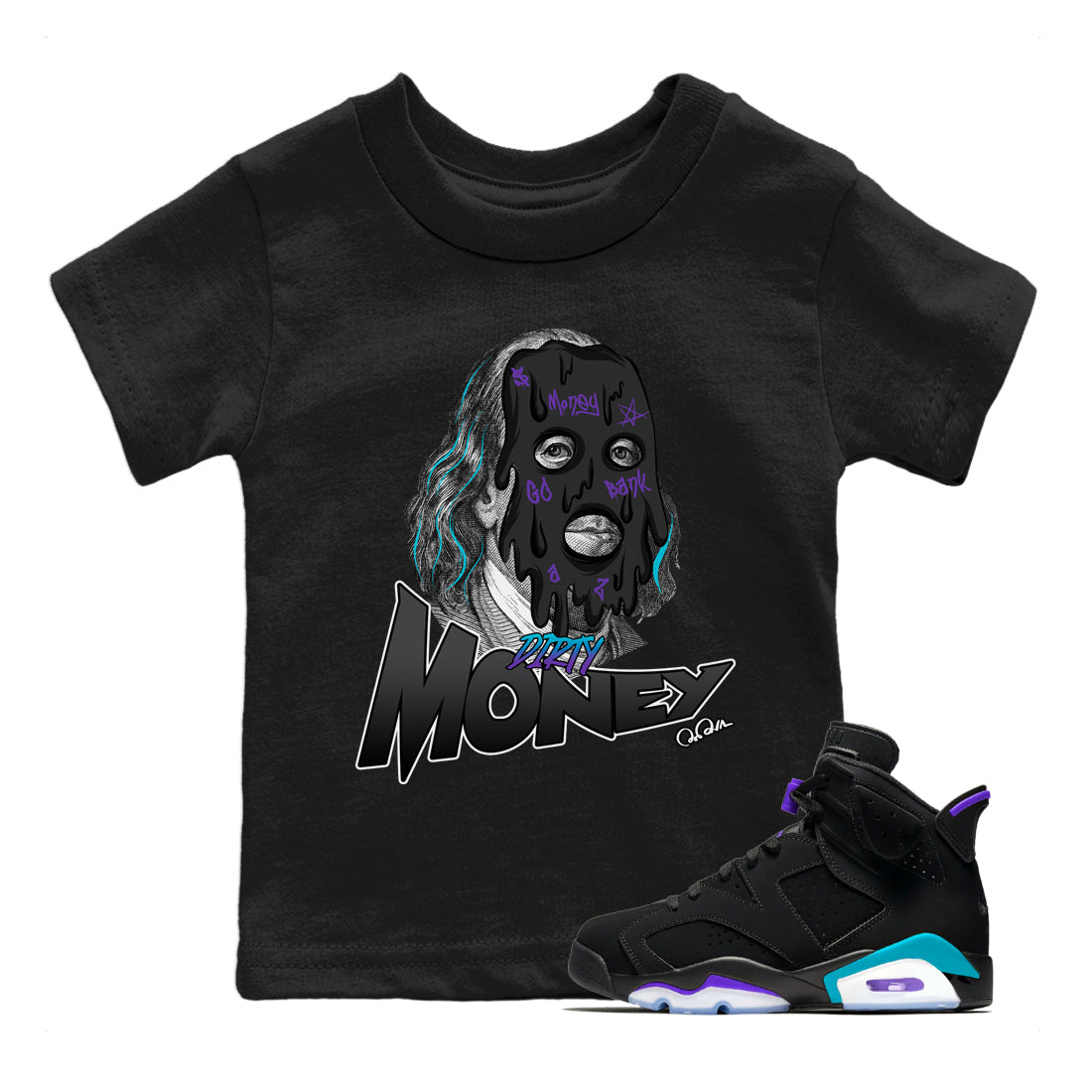 Air Jordan 6 Aqua Sneaker Match Tees Dirty Money Streetwear Sneaker Shirt AJ6 Aqua Sneaker Release Tees Kids Shirts Black 1