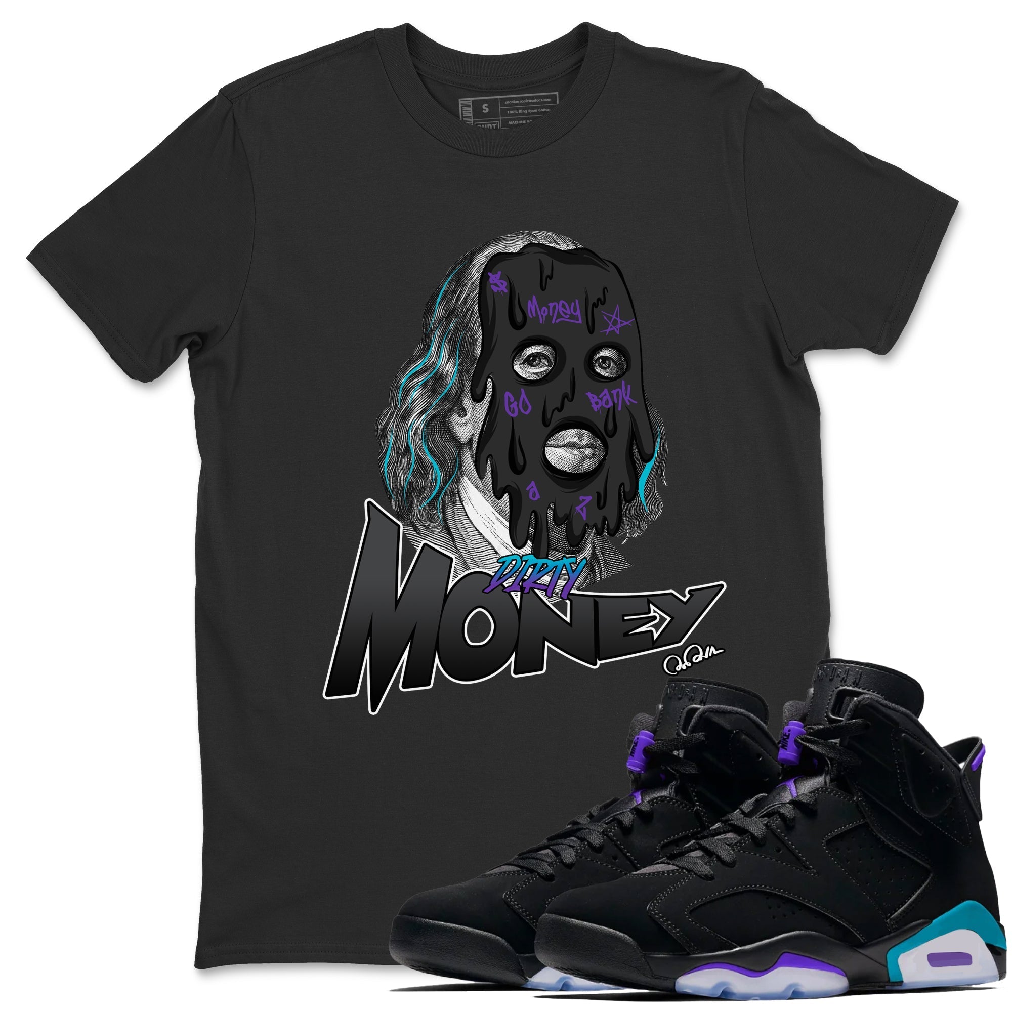 Air Jordan 6 Aqua Sneaker Match Tees Dirty Money Streetwear Sneaker Shirt AJ6 Aqua Sneaker Release Tees Unisex Shirts Black 1