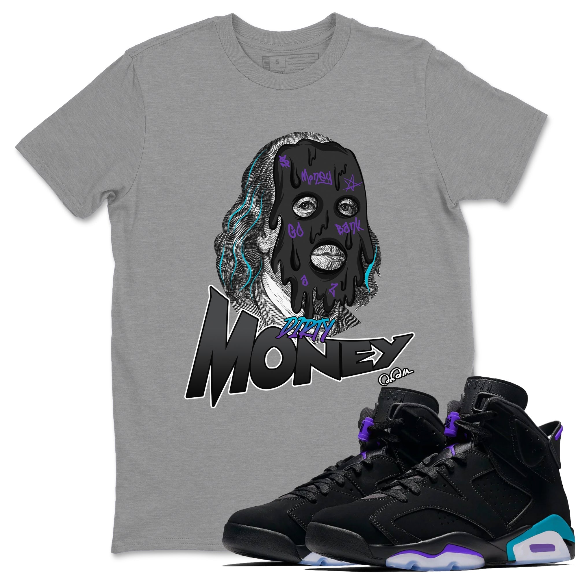 Air Jordan 6 Aqua Sneaker Match Tees Dirty Money Streetwear Sneaker Shirt AJ6 Aqua Sneaker Release Tees Unisex Shirts Heather Grey 1