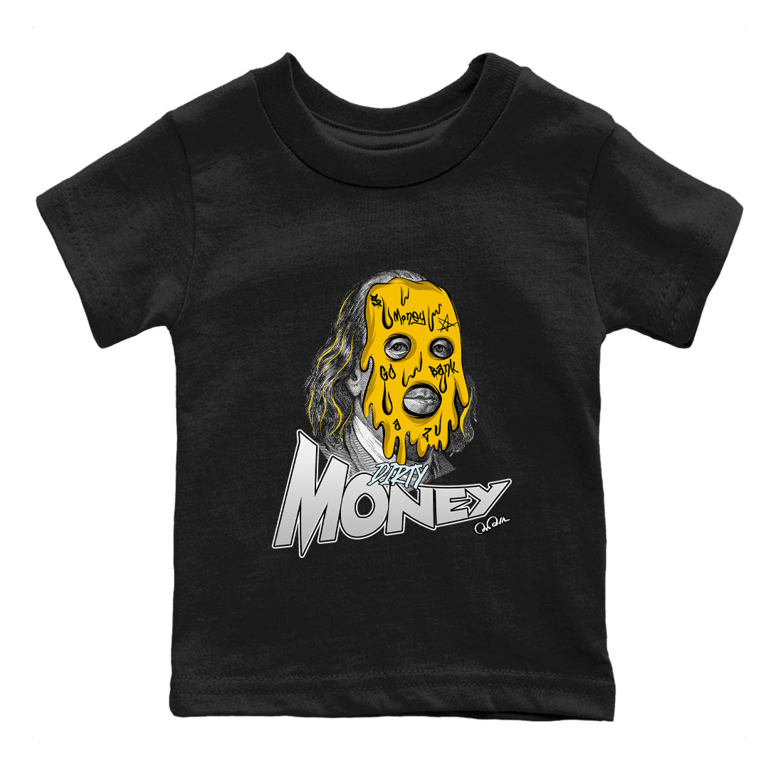 Air Jordan 6 Yellow Ochre shirt to match jordans Dirty Money sneaker tees streetwear brand AJ6 Yellow Ochre Drip Gear Zone Brand Baby Toddler Black 2 T-Shirt