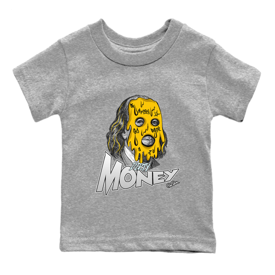 Air Jordan 6 Yellow Ochre shirt to match jordans Dirty Money sneaker tees streetwear brand AJ6 Yellow Ochre Drip Gear Zone Brand Baby Toddler Heather Grey 2 T-Shirt