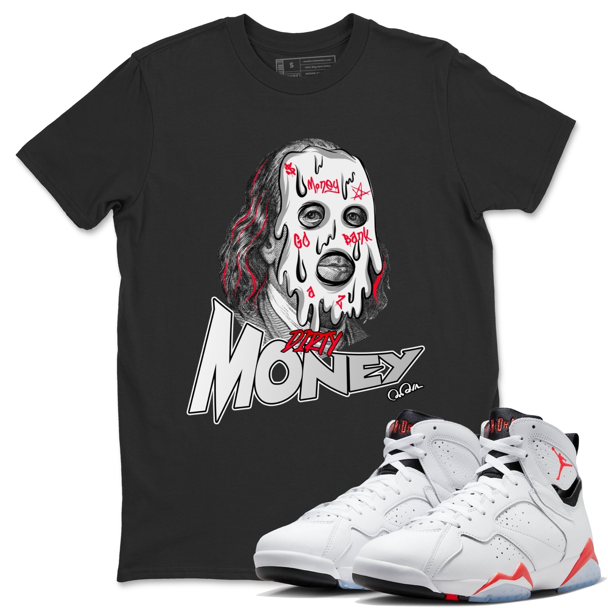 Air Jordan 7 Infrared Sneaker Match Tees Dirty Money Streetwear Sneaker Shirt AJ7 Infrared Sneaker Release Tees Unisex Shirts Black 1