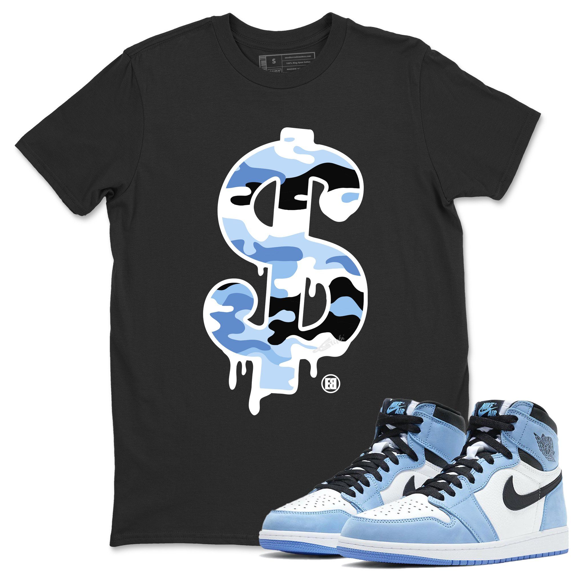Jordan 1 University Blue Shirt To Match Jordans Dollar Camo Sneaker Tees Jordan 1 University Blue Drip Gear Zone Sneaker Matching Clothing Unisex Shirts