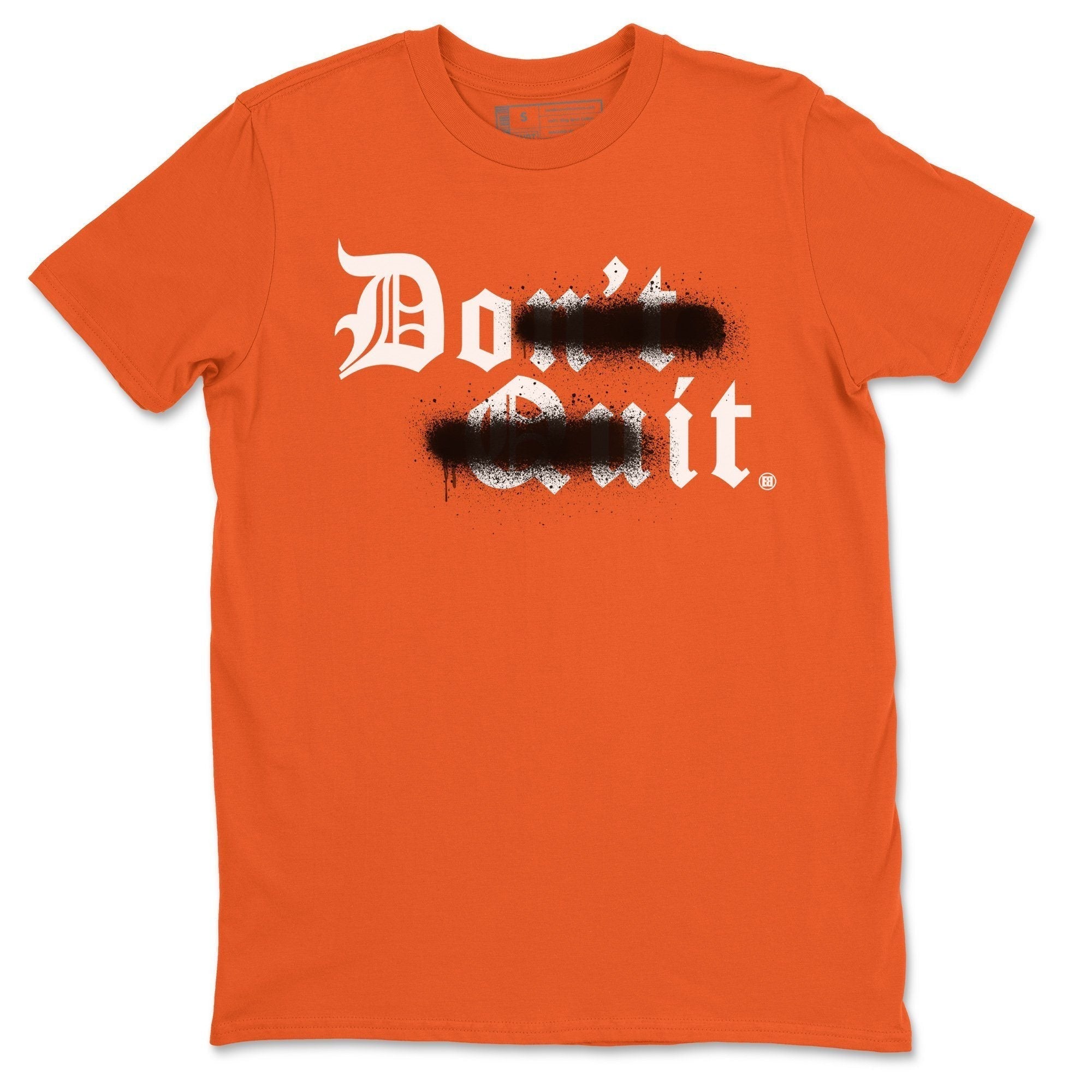 Jordan 1 Electro Orange Sneaker Matching T-Shirt Don't Quit Do It Sneaker Tees Jordan 1 Electro Orange Sneaker Release Tees Crew Neck Tees