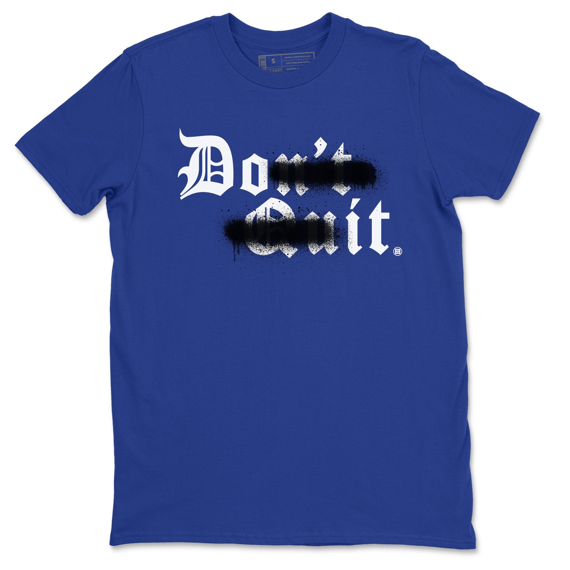 Jordan 3 Racer Blue Shirt To Match Jordans Don't Quit Do It Sneaker Tees Jordan 3 Racer Blue Drip Gear Zone Sneaker Matching Clothing Unisex Shirts