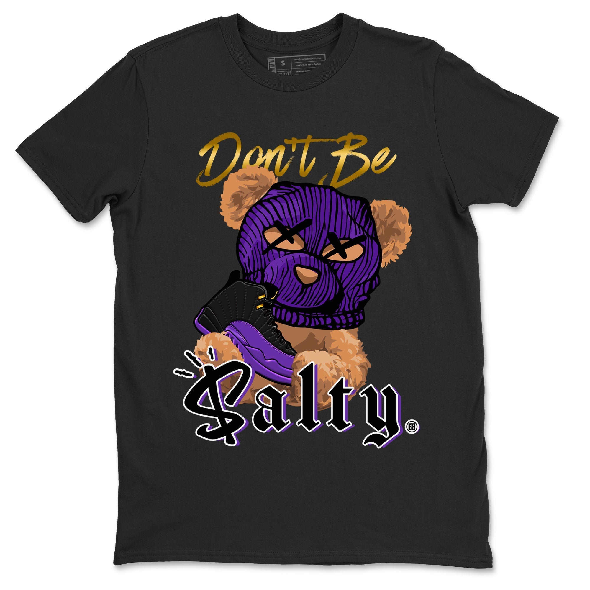 12s Field Purple Match To Jordans Don't Be Salty Bear Streetwear Sneaker Shirt Air Jordan 12 Field Purple Drip Gear Zone Sneaker Matching Clothing Unisex Shirts Black 2