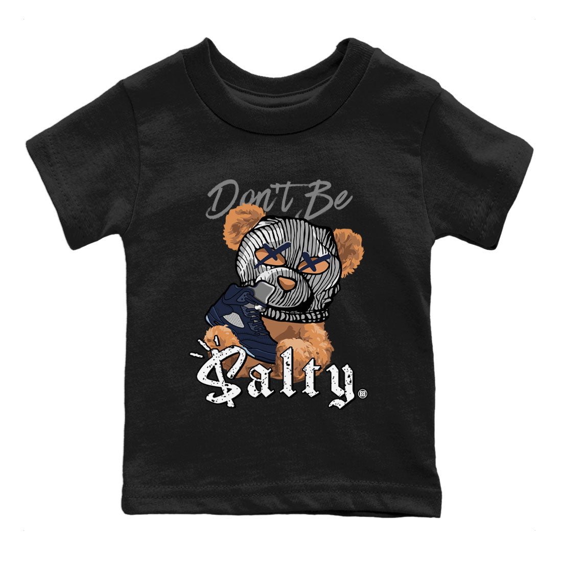 Air Jordan 5 Georgetown Match To Jordans Don't Be Salty Bear Streetwear Sneaker Shirt Air Jordan 5 Georgetown Drip Gear Zone Sneaker Matching Clothing Kids Shirts Black 2