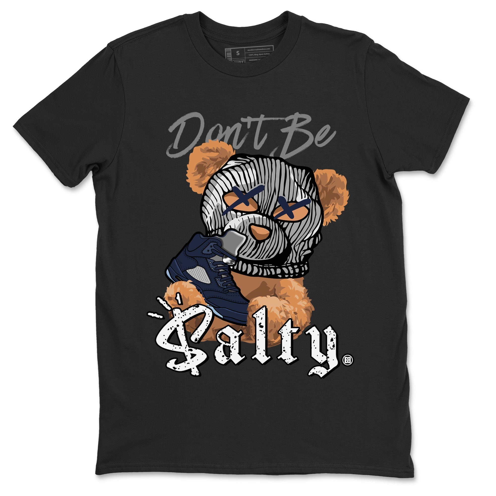 Air Jordan 5 Georgetown Match To Jordans Don't Be Salty Bear Streetwear Sneaker Shirt Air Jordan 5 Georgetown Drip Gear Zone Sneaker Matching Clothing Unisex Shirts Black 2
