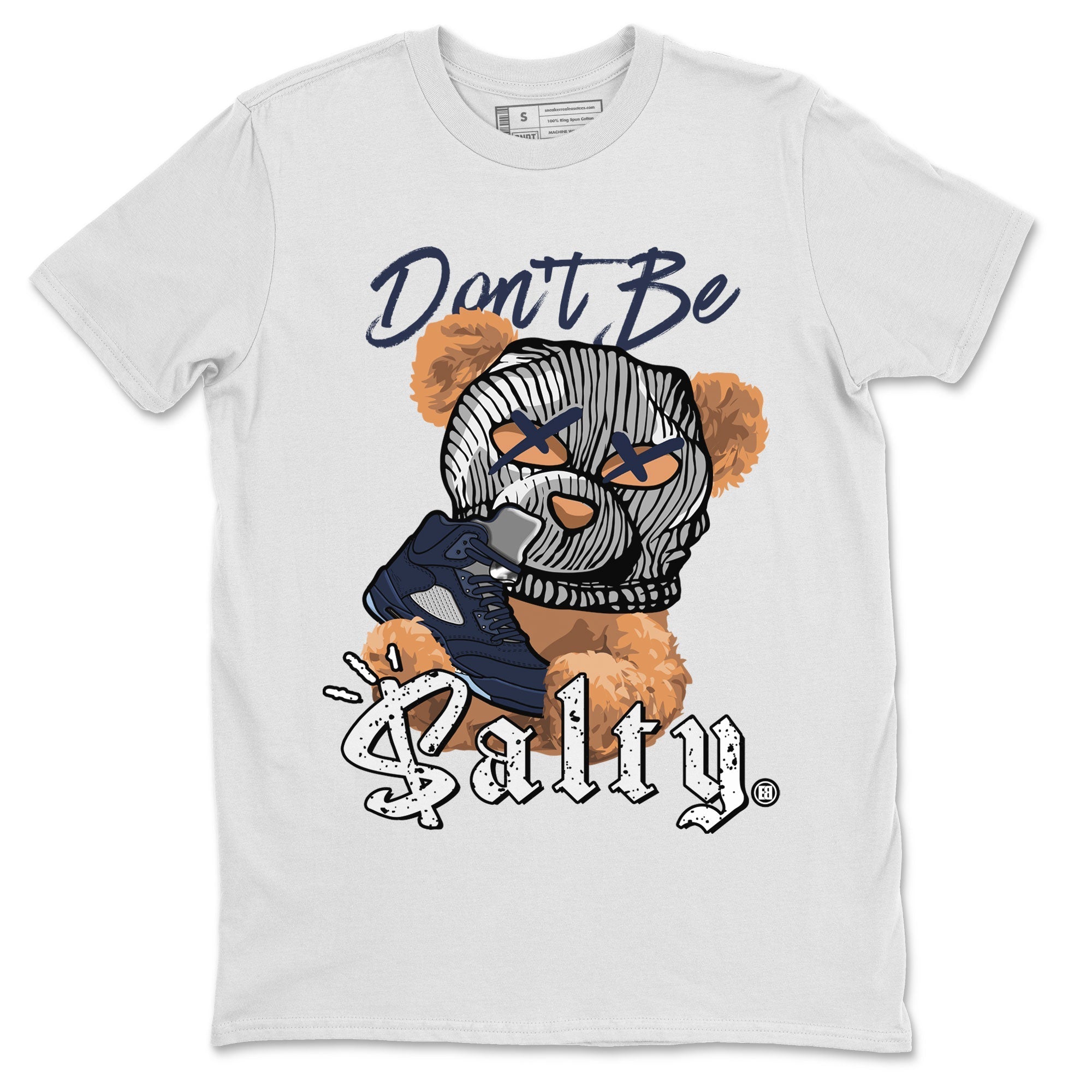 Air Jordan 5 Georgetown Match To Jordans Don't Be Salty Bear Streetwear Sneaker Shirt Air Jordan 5 Georgetown Drip Gear Zone Sneaker Matching Clothing Unisex Shirts White 2