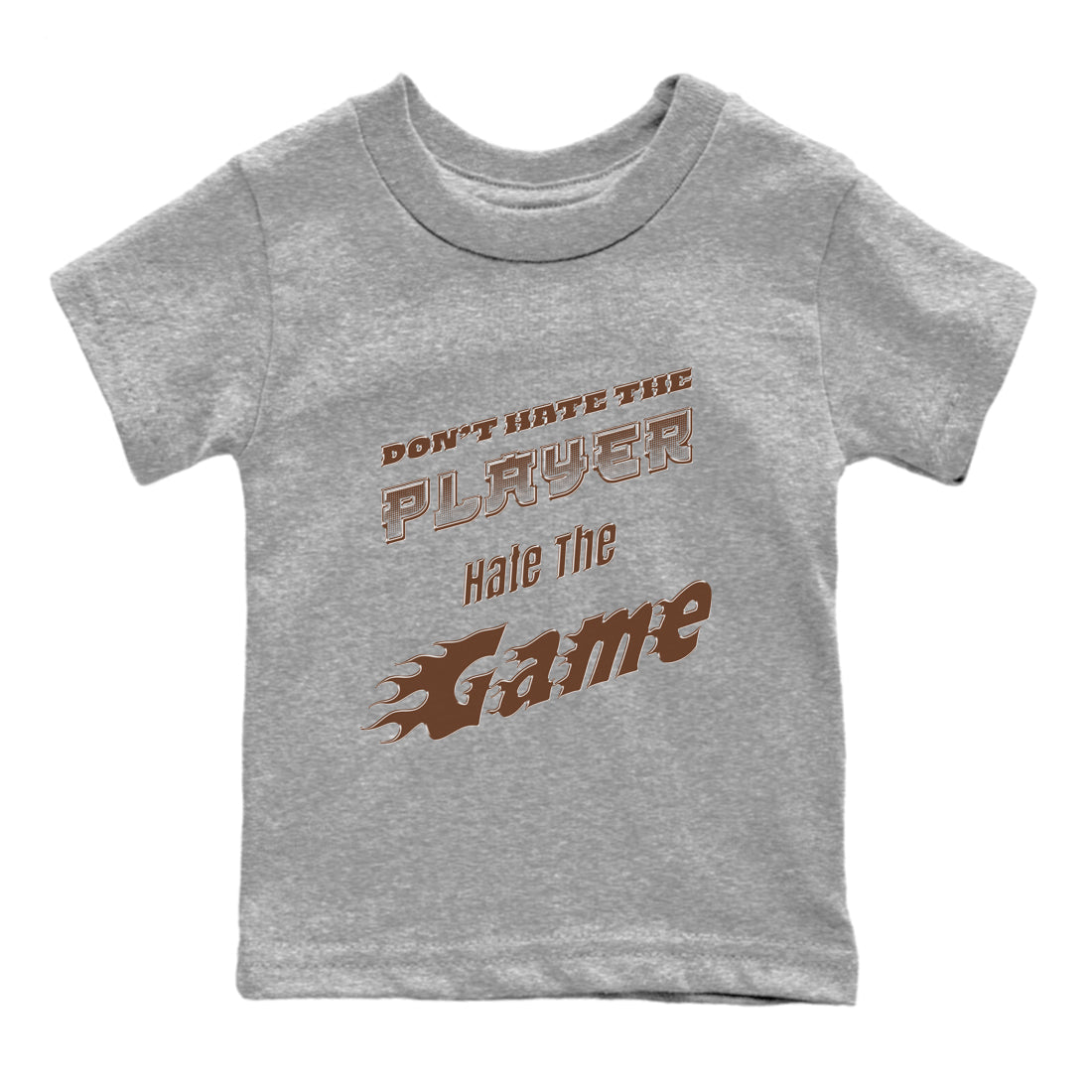 Dunk Cacao Wow shirt to match jordans Don't Hate The Player sneaker match tees Dunk Cacao Wow Drip Gear Zone Baby Toddler Heather Grey 2 T-Shirt