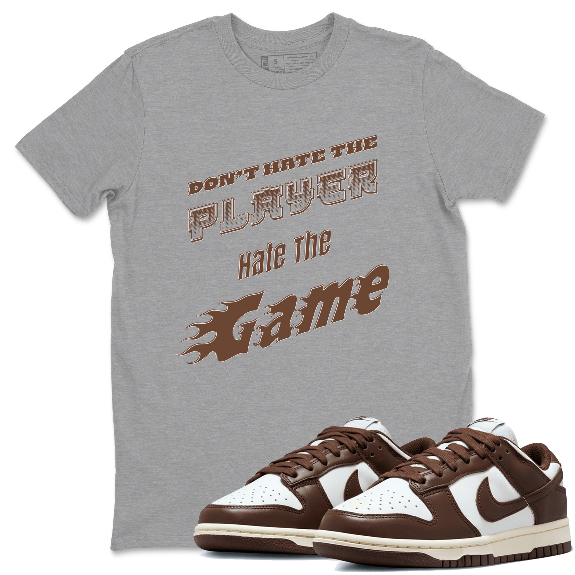 Dunk Cacao Wow shirt to match jordans Don't Hate The Player sneaker match tees Dunk Cacao Wow Drip Gear Zone Unisex Heather Grey 1 T-Shirt