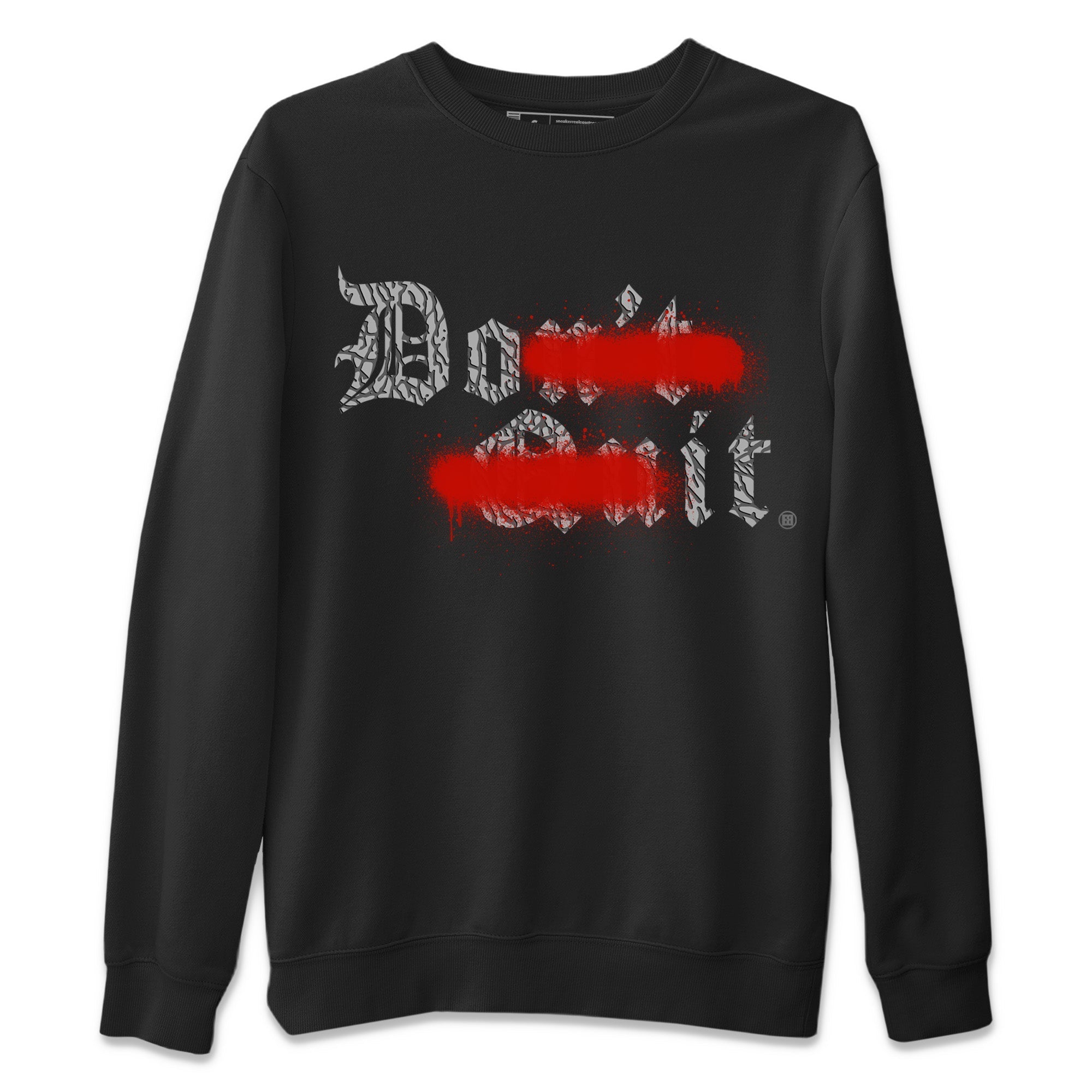 Air Jordan 3 White Cement Shirt To Match Jordans Don't Quit Do It Sneaker Tees Air Jordan 3 Retro White Cement Drip Gear Zone Sneaker Matching Clothing Unisex Shirts Black 2