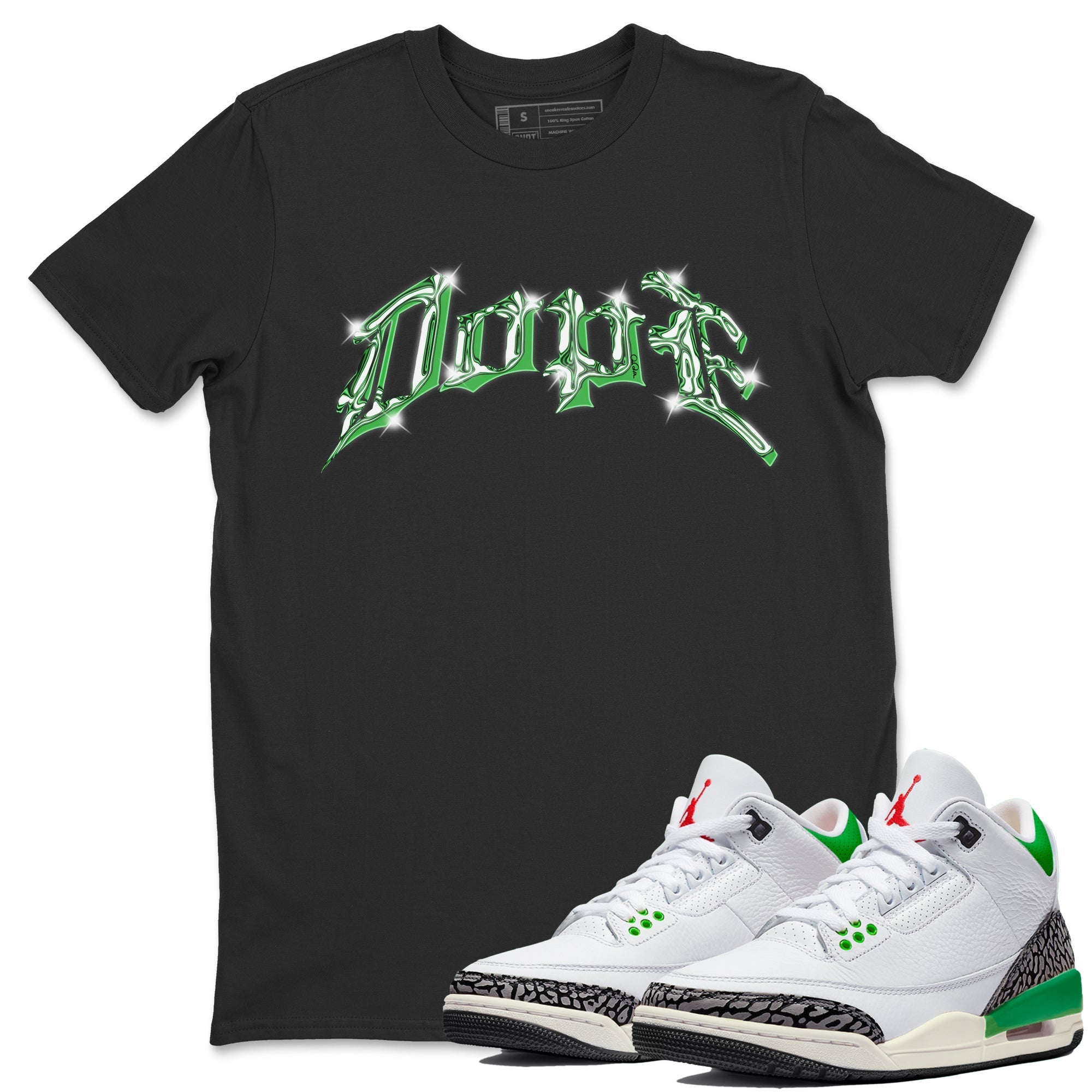 Air Jordan 3 Lucky Green Sneaker Tees Drip Gear Zone Dope Sneaker Tees AJ3 Lucky Green Shirt Unisex Shirts Black 1