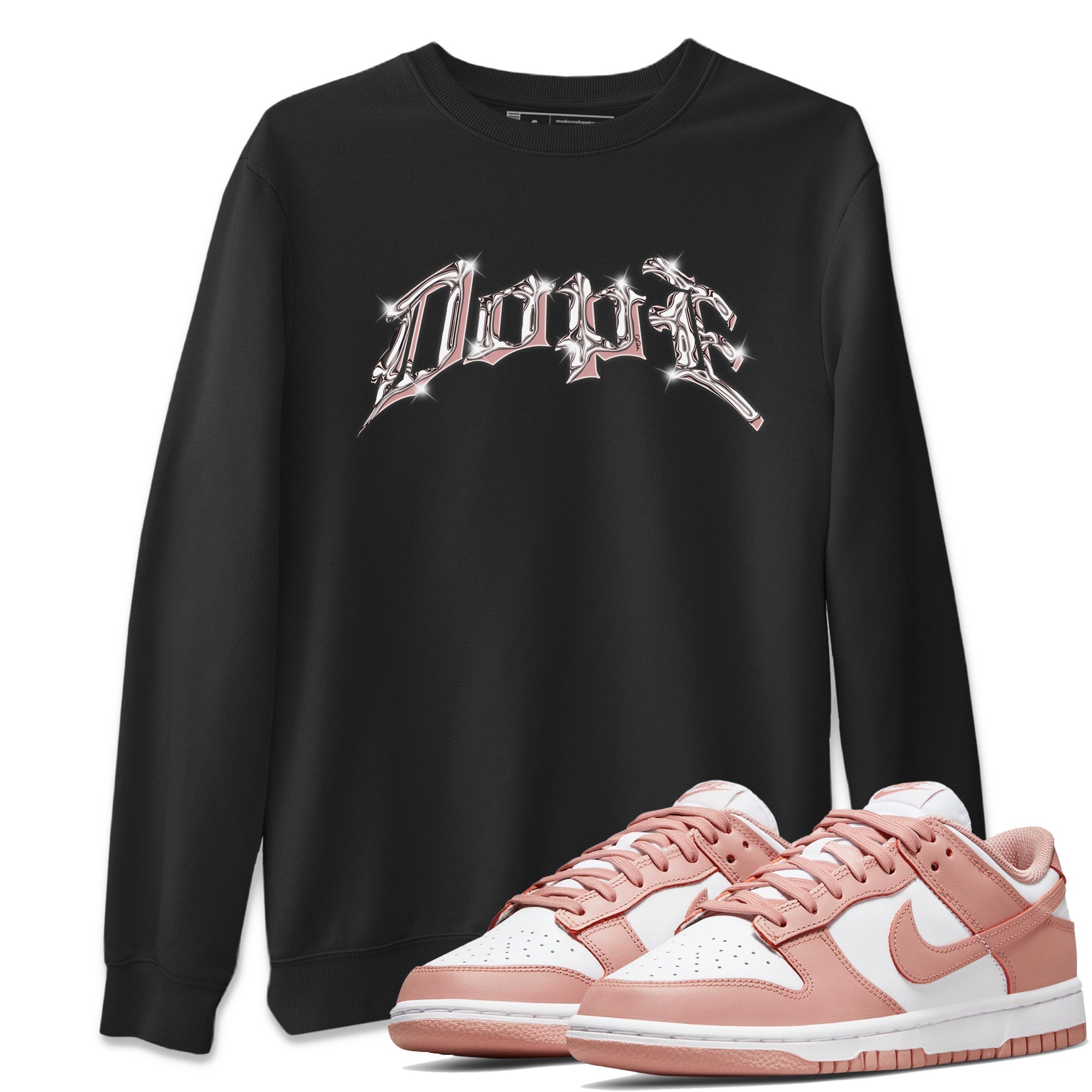 Dunk Rose Whisper shirt to match jordans Dope Streetwear Sneaker Shirt Nike Dunk LowRose Whisper Drip Gear Zone Sneaker Matching Clothing Unisex Black 1 T-Shirt