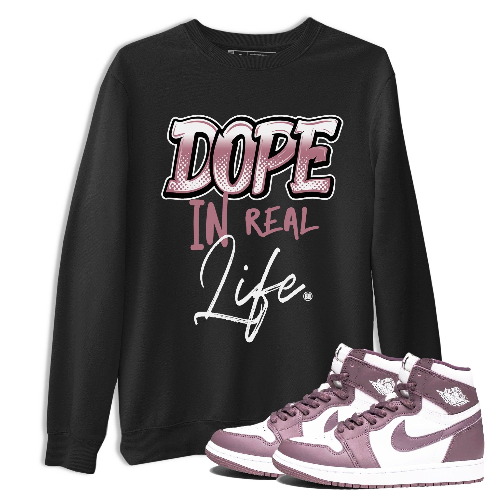 Air Jordan 1 High OG WMNS Mauve shirt to match jordans Dope In Real Life crew neck streetwear t-shirt Air Jordan 1 Mauve Drip Gear Zone Unisex Black 1 Sneaker Matching Tee