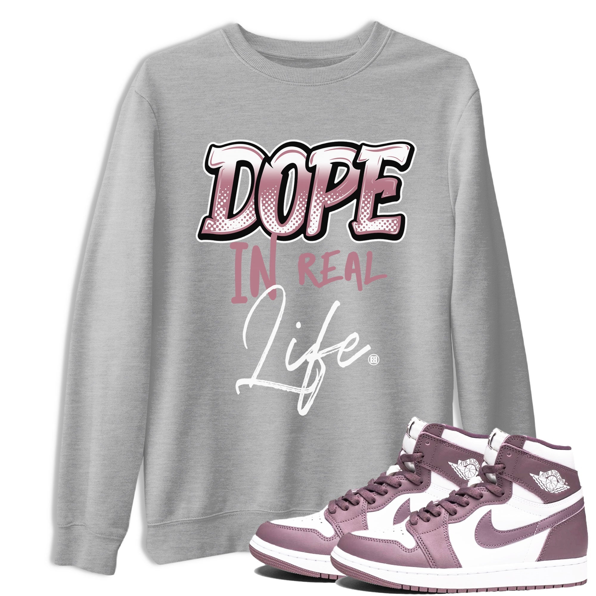 Air Jordan 1 High OG WMNS Mauve shirt to match jordans Dope In Real Life crew neck streetwear t-shirt Air Jordan 1 Mauve Drip Gear Zone Unisex Heather Grey 1 Sneaker Matching Tee