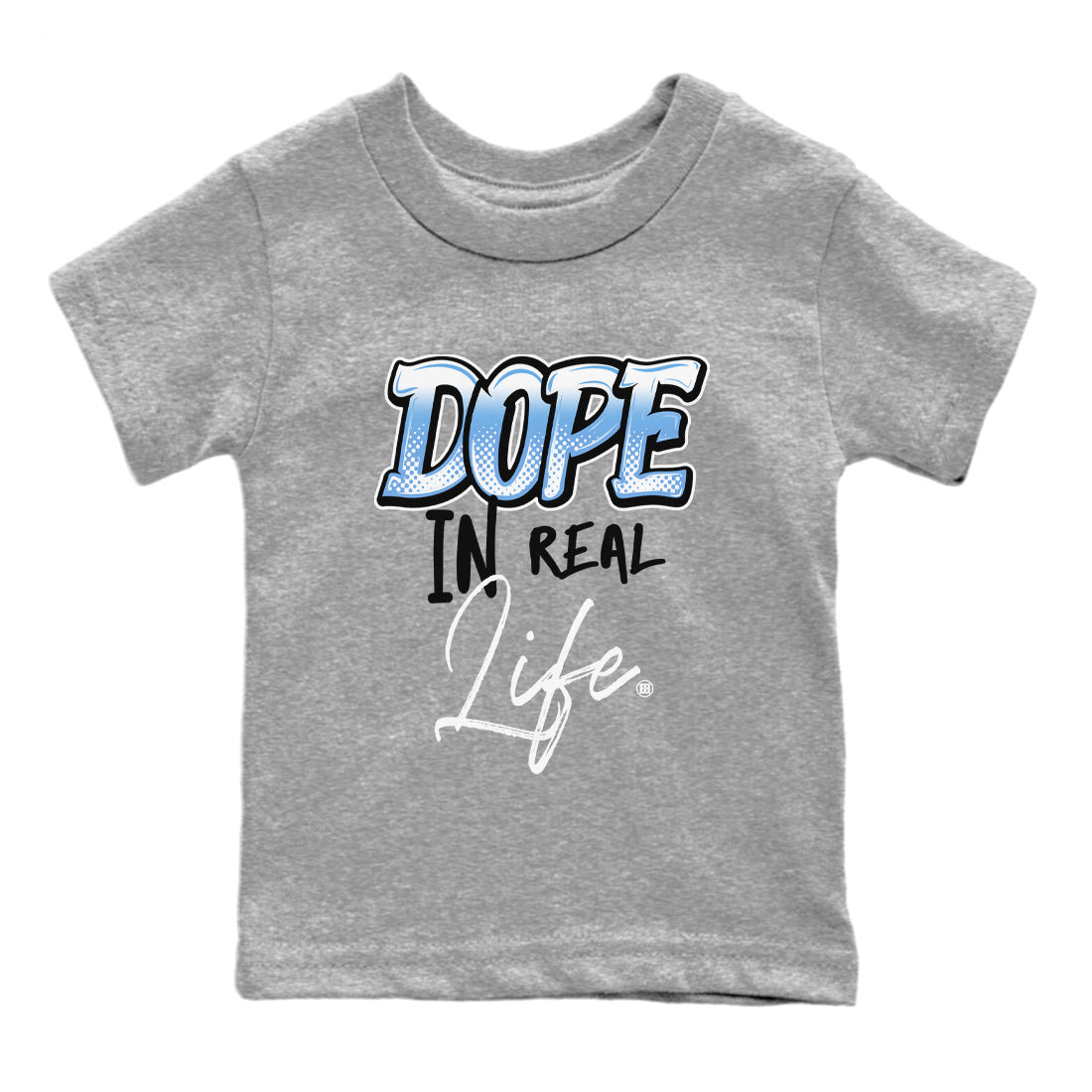 Air Jordan 1 Retro High OG UNC Toe Shirt to match Jordans Dope In Real Life Streetwear Sneaker Shirt Air Jordan 1 High OG UNC Toe Drip Gear Zone Sneaker Matching Clothing Kids and Baby Tees Heather Grey 2