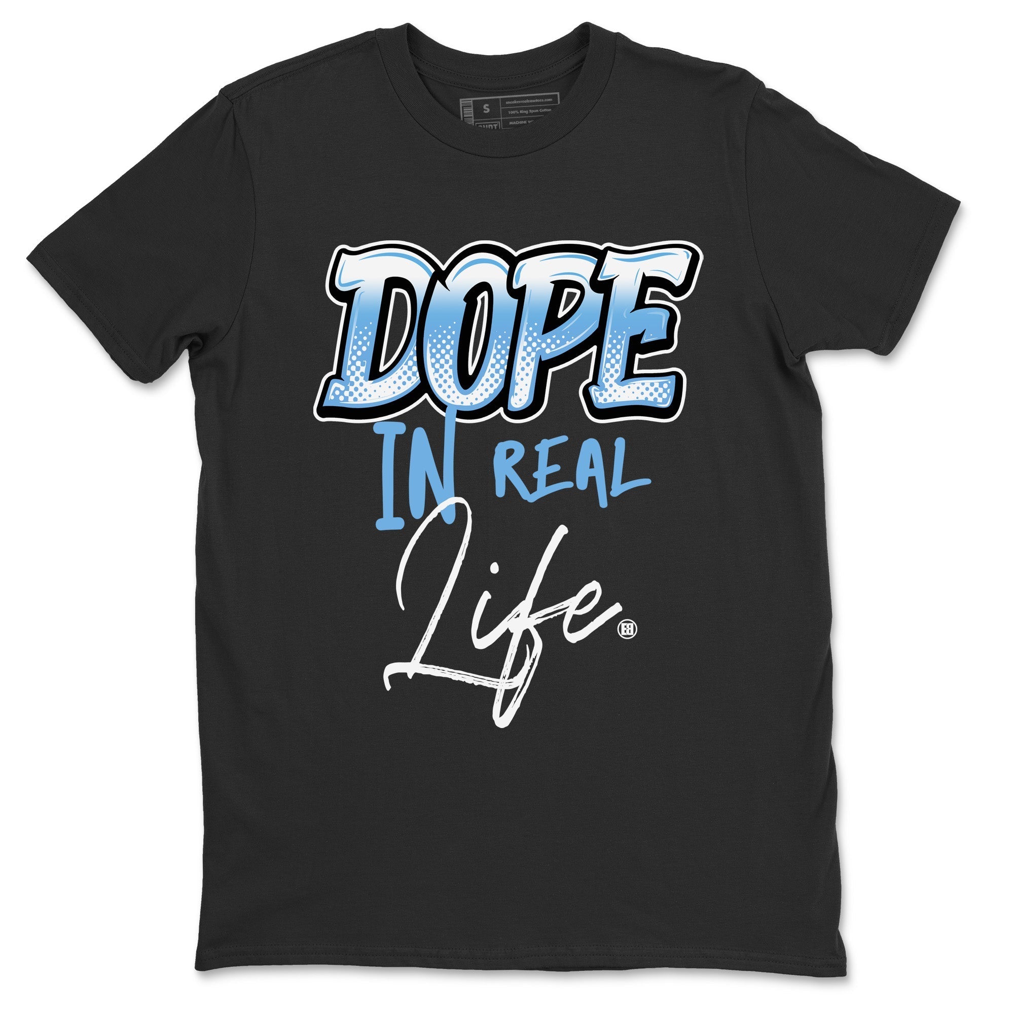 Air Jordan 1 Retro High OG UNC Toe Shirt to match Jordans Dope In Real Life Streetwear Sneaker Shirt Air Jordan 1 High OG UNC Toe Drip Gear Zone Sneaker Matching Clothing Crew Neck T-Shirts Black 2