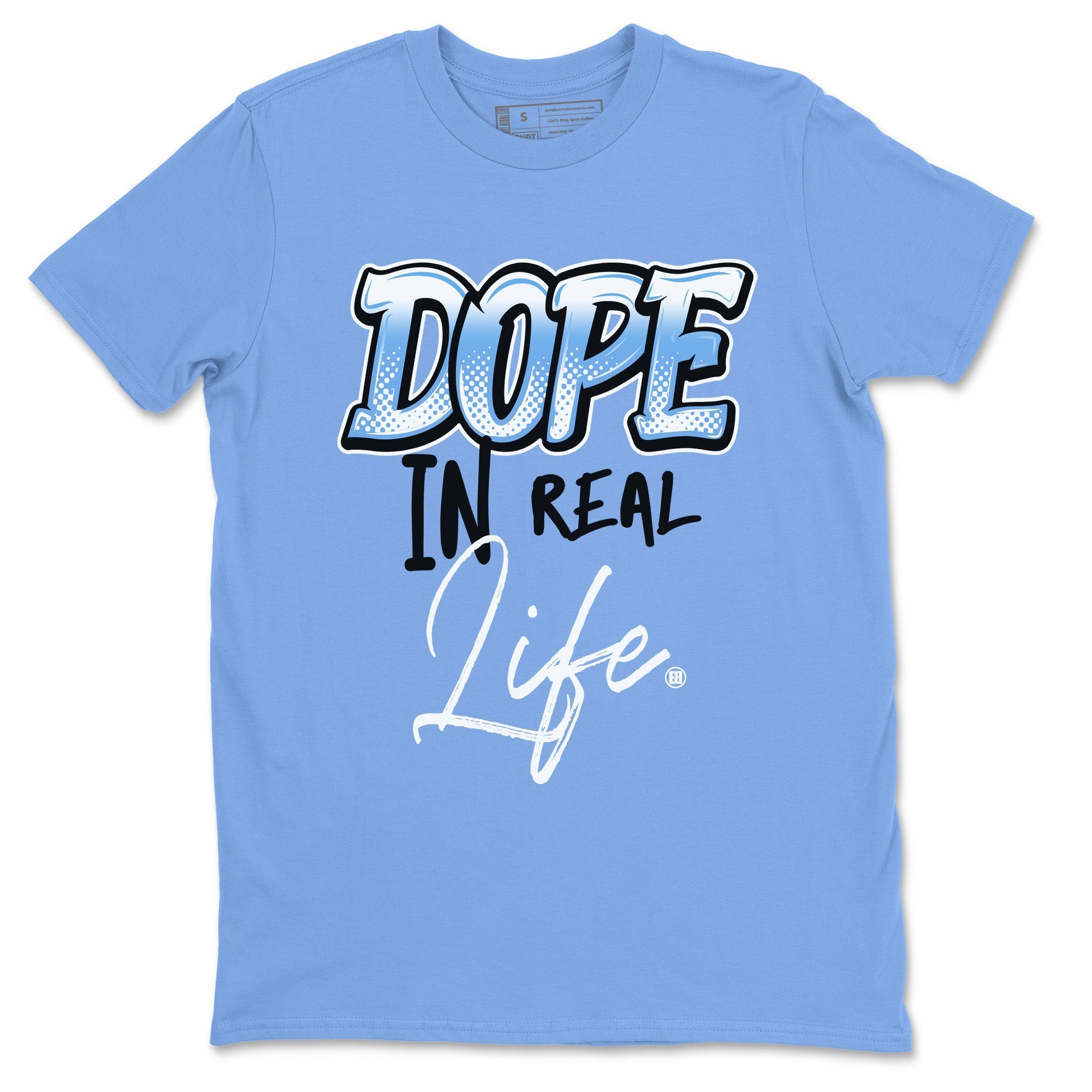Air Jordan 1 Retro High OG UNC Toe Shirt to match Jordans Dope In Real Life Streetwear Sneaker Shirt Air Jordan 1 High OG UNC Toe Drip Gear Zone Sneaker Matching Clothing Crew Neck T-Shirts Carolina Blue 2
