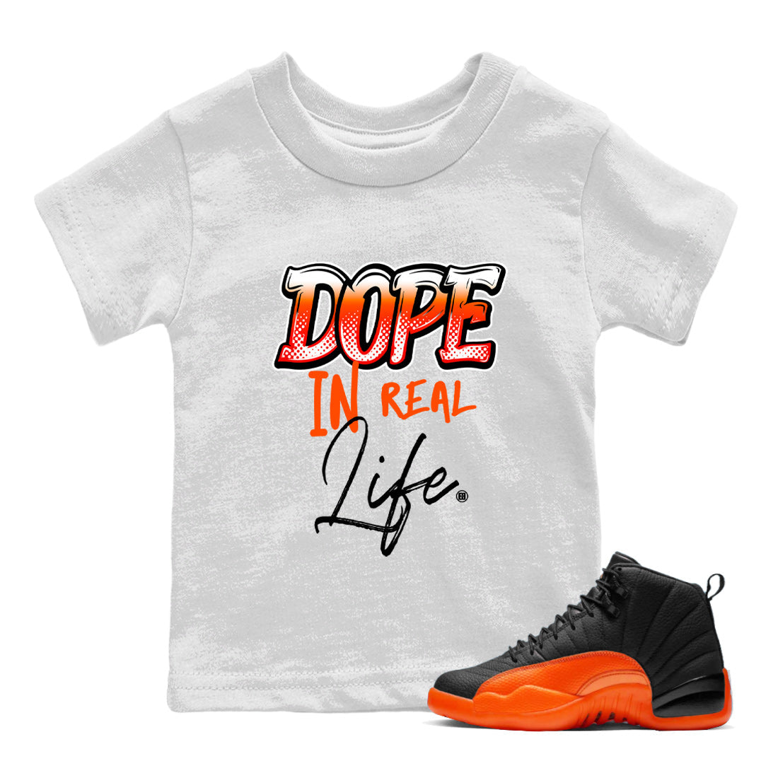 Air Jordan 12 Brilliant Orange Sneaker Match Tees Dope In Real Life Streetwear Sneaker Shirt 12s Brilliant Orange Tee Kids Shirts White 1