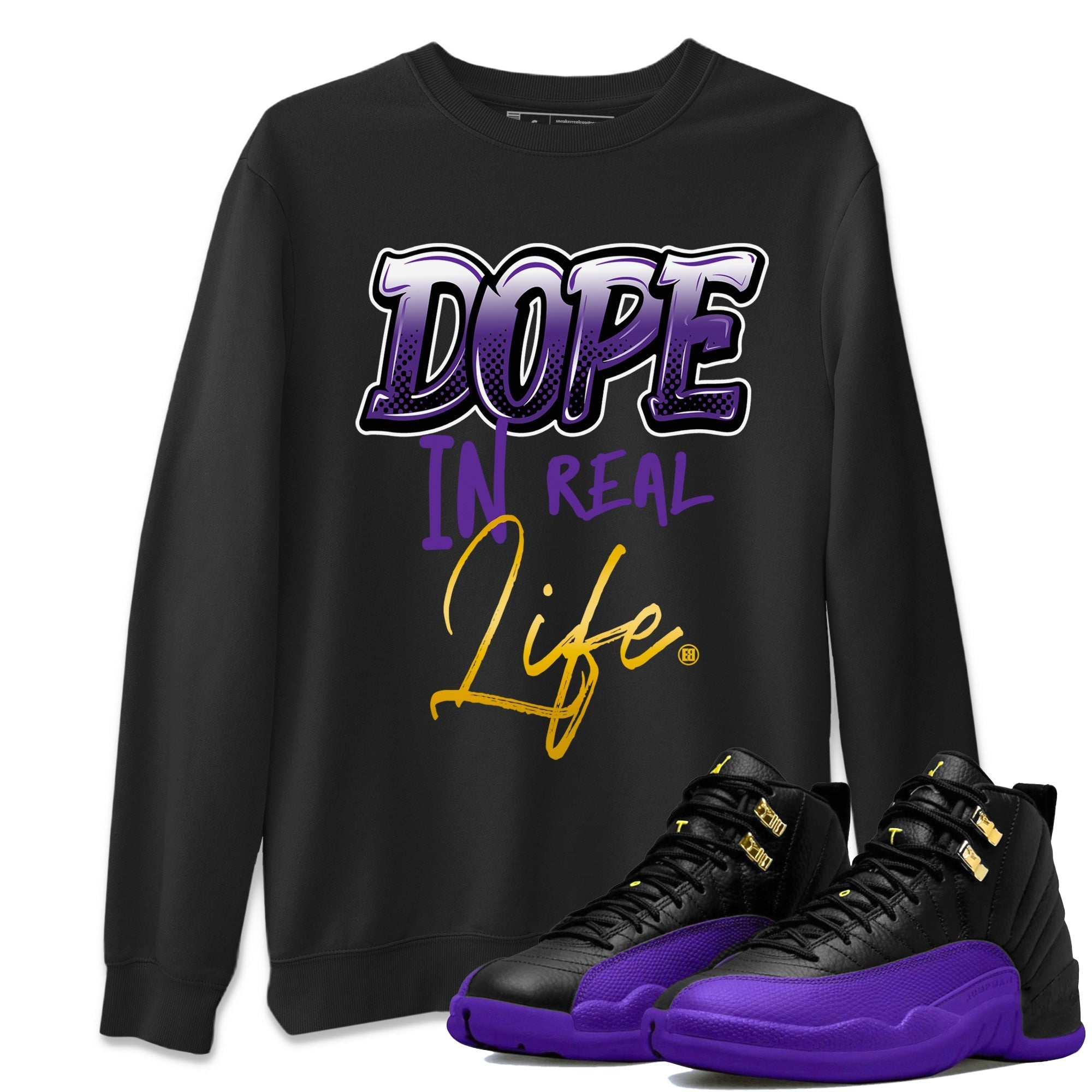 Air Jordan 12 Field Purple Sneaker Match Tees Dope In Real Life Streetwear Sneaker Shirt AJ12 Field Purple Drip Gear Zone Sneaker Matching Clothing Unisex Shirts Black 1