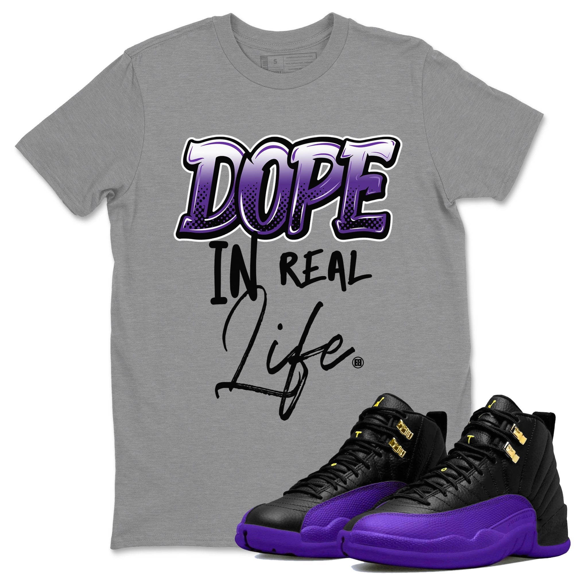 Air Jordan 12 Field Purple Sneaker Match Tees Dope In Real Life Streetwear Sneaker Shirt AJ12 Field Purple Drip Gear Zone Sneaker Matching Clothing Unisex Shirts Heather Grey 1