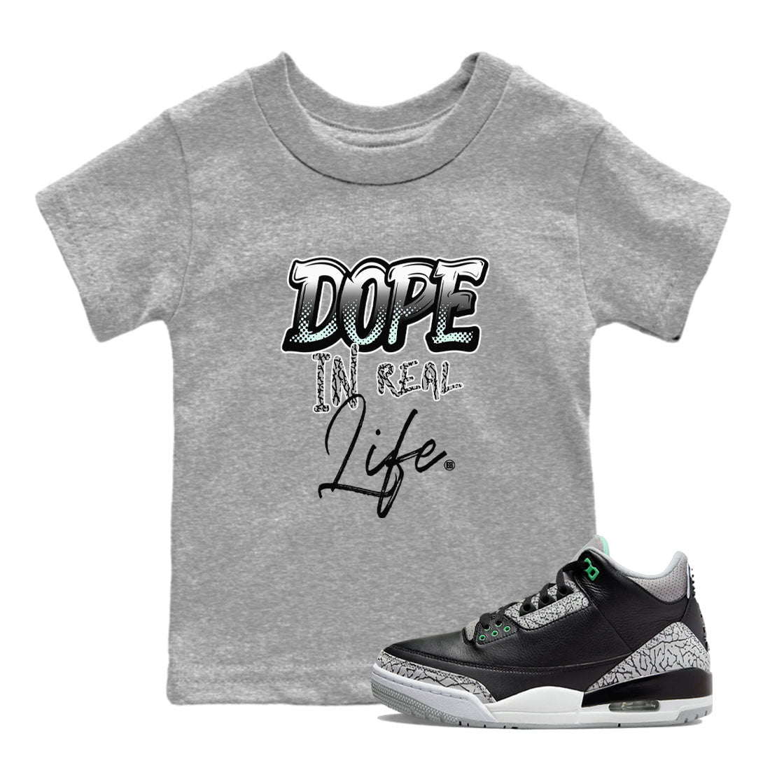 3s Green Glow shirt to match jordans Dope In Real Life sneaker tees Air Jordan 3 Green Glow Drip Gear Zone baby toddler Heather Grey 1 cotton Shirt