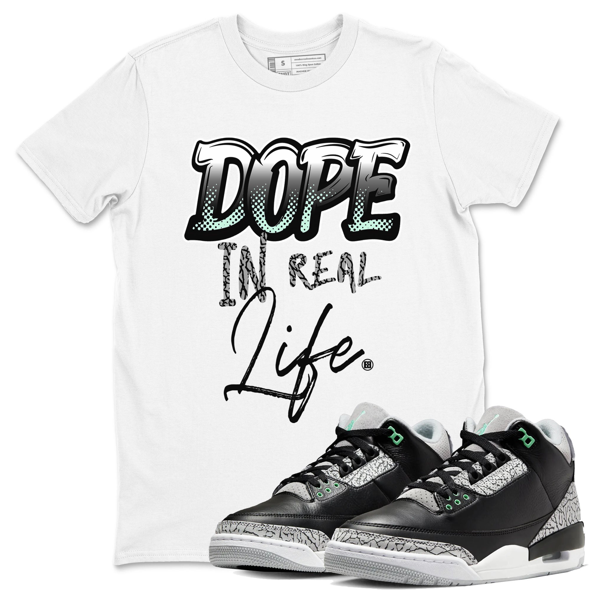 3s Green Glow shirt to match jordans Dope In Real Life sneaker tees Air Jordan 3 Green Glow Drip Gear Zone unisex cotton White 1 crew neck shirt
