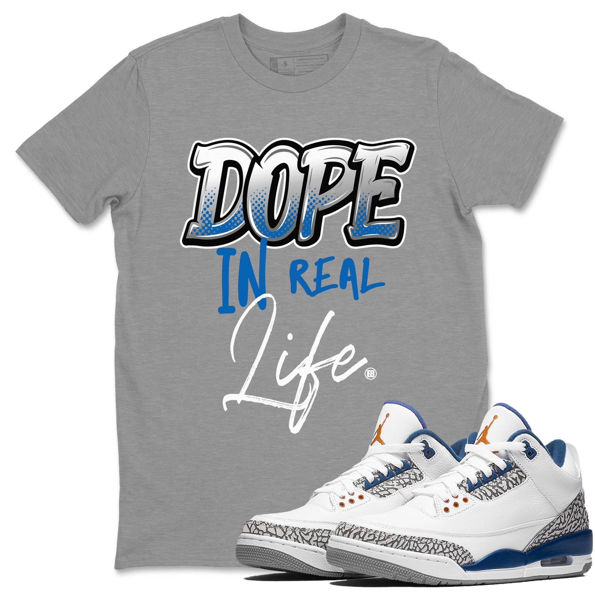 Air Jordan 3 Wizards Dope In Real Life Crew Neck Streetwear Sneaker Shirt Air Jordan 3 Retro Wizards Sneaker T-Shirts Size Chart