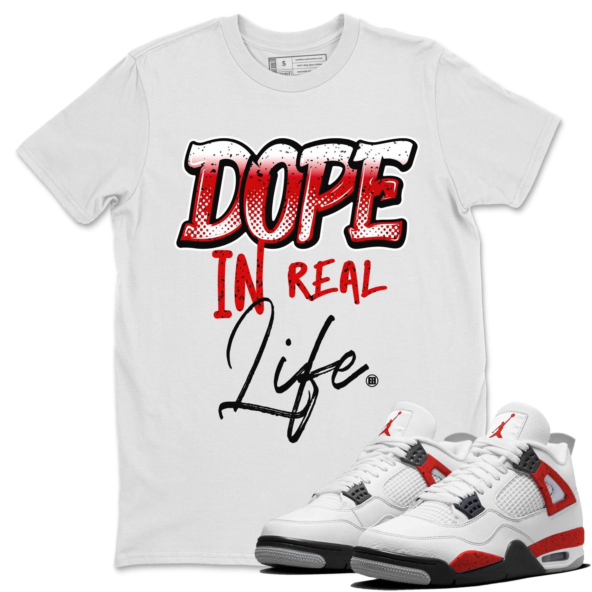 Jordan 4 Red Cement Tees Outfits Dope In Real Life Streetwear Sneaker Shirt Air Jordan 4 Red Cement Sneaker Release Tees Unisex Shirts White 1