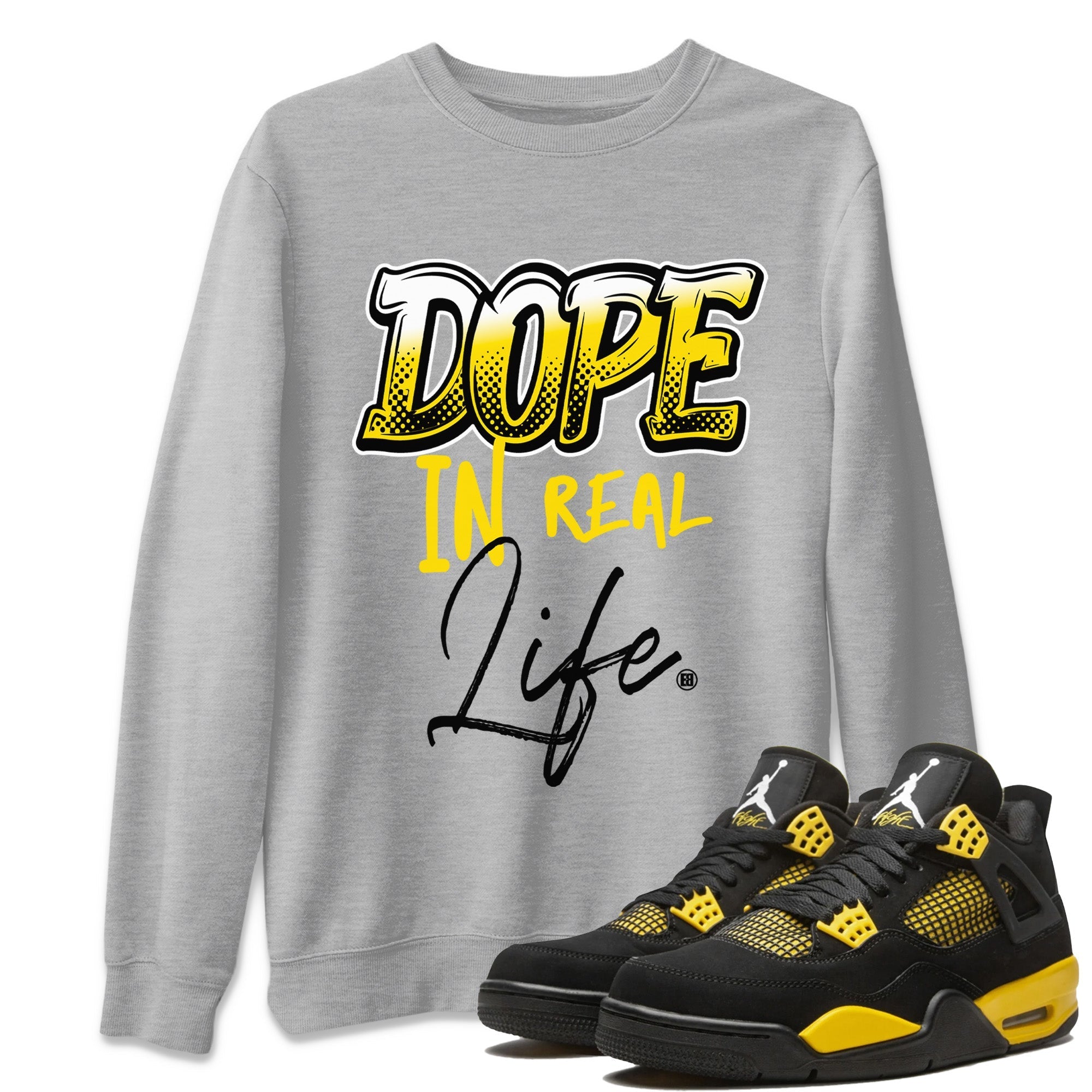 Air Jordan 4 Thunder Sneaker Match Tees Dope In Real Life Streetwear Sneaker Shirt Air Jordan 4 Retro Thunder Sneaker Release Tees Unisex Shirts Heather Grey 1