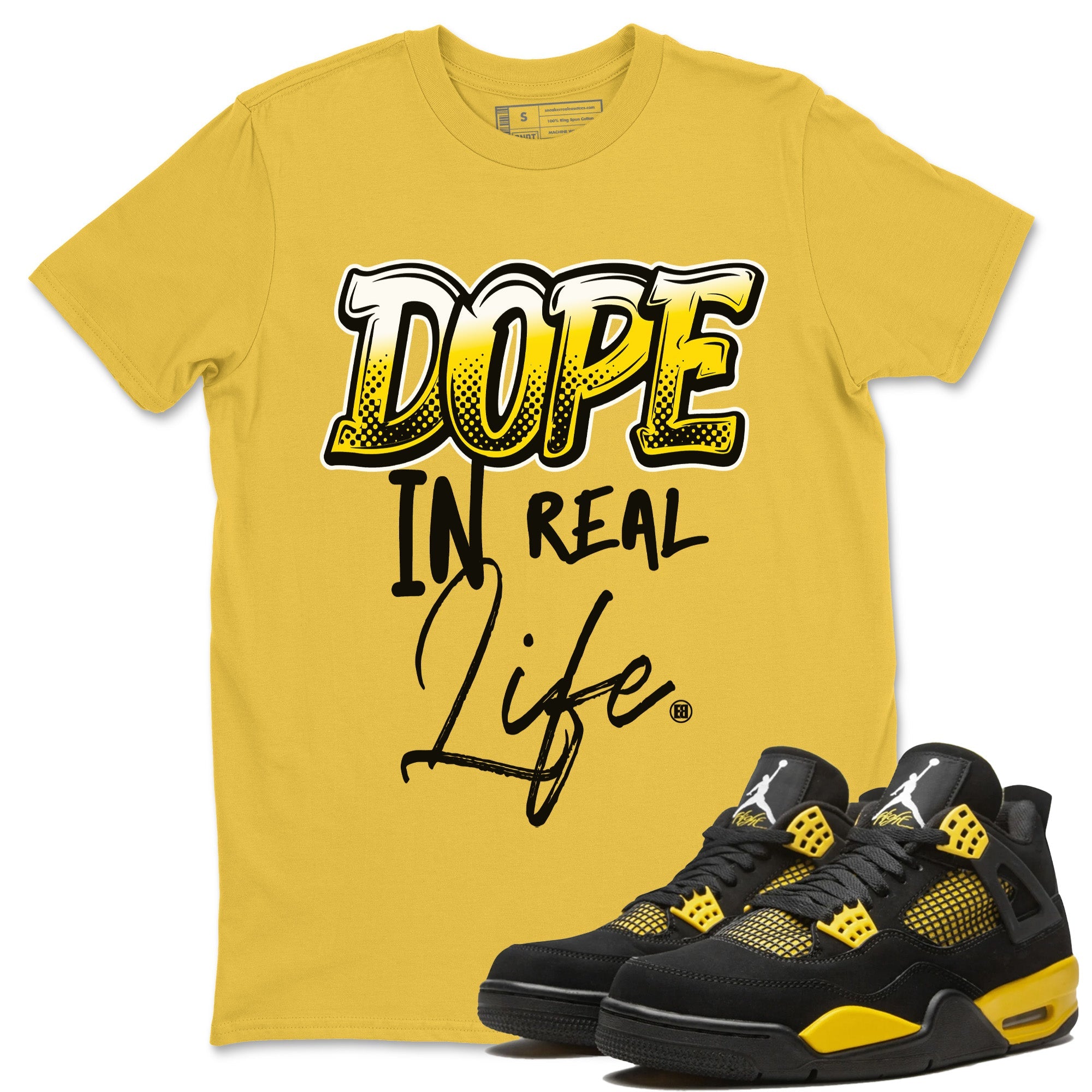 Dope In Real Life Unisex Tops - Air Jordan 4 Thunder