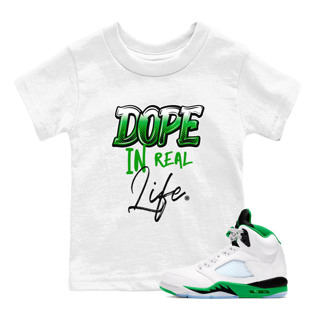 Jordan 5 Retro Lucky Green shirt to match jordans Dope In Real Life sneaker tees 5s Lucky Green Drip Gear Zone baby toddler White 1 cotton Shirt