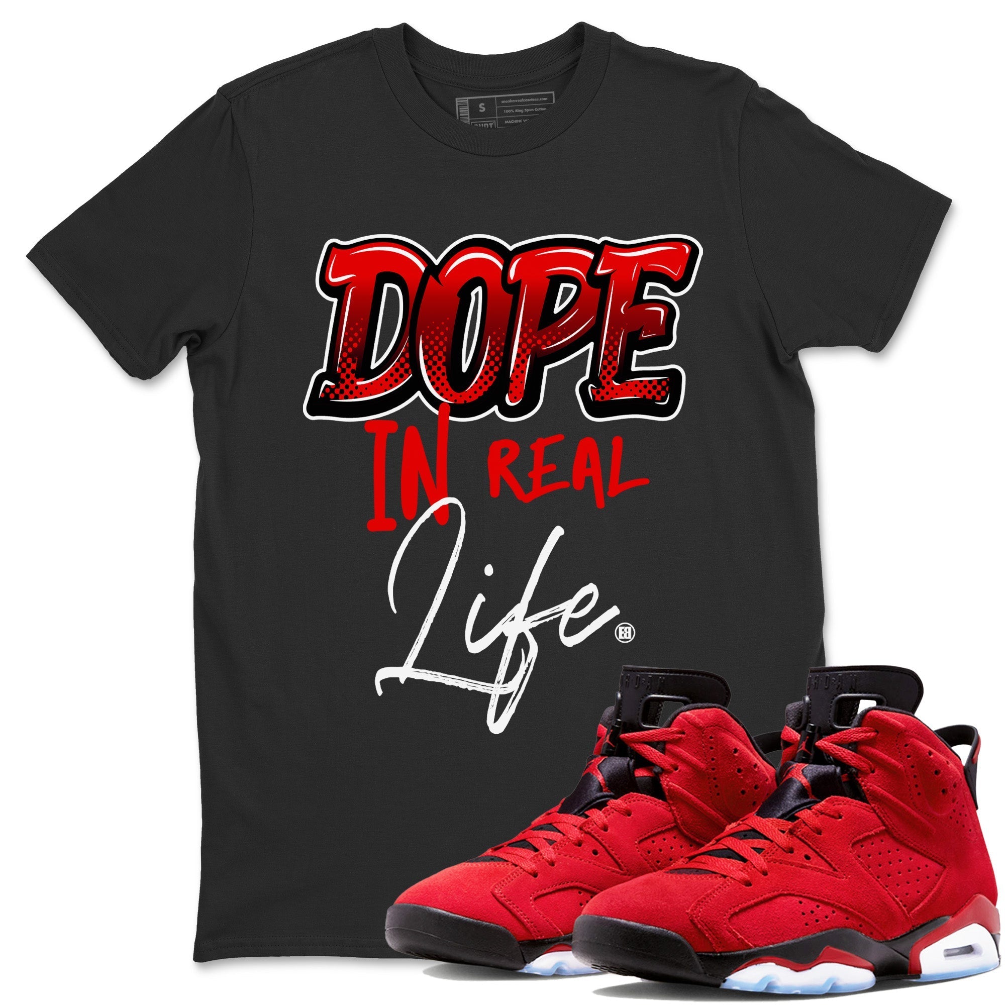 Air Jordan 6 Toro Bravo Sneaker Match Tees Dope In Real Life Streetwear Sneaker Shirt Air Jordan 6 Toro Sneaker Release Tees Unisex Shirts Black 1