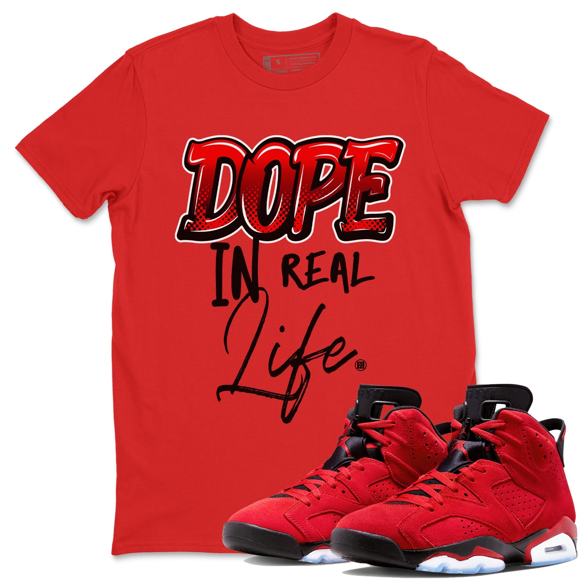 Air Jordan 6 Toro Bravo Dope In Real Life Crew Neck Streetwear Sneaker Shirt Air Jordan 6 Toro Sneaker T-Shirts Washing and Care Tip