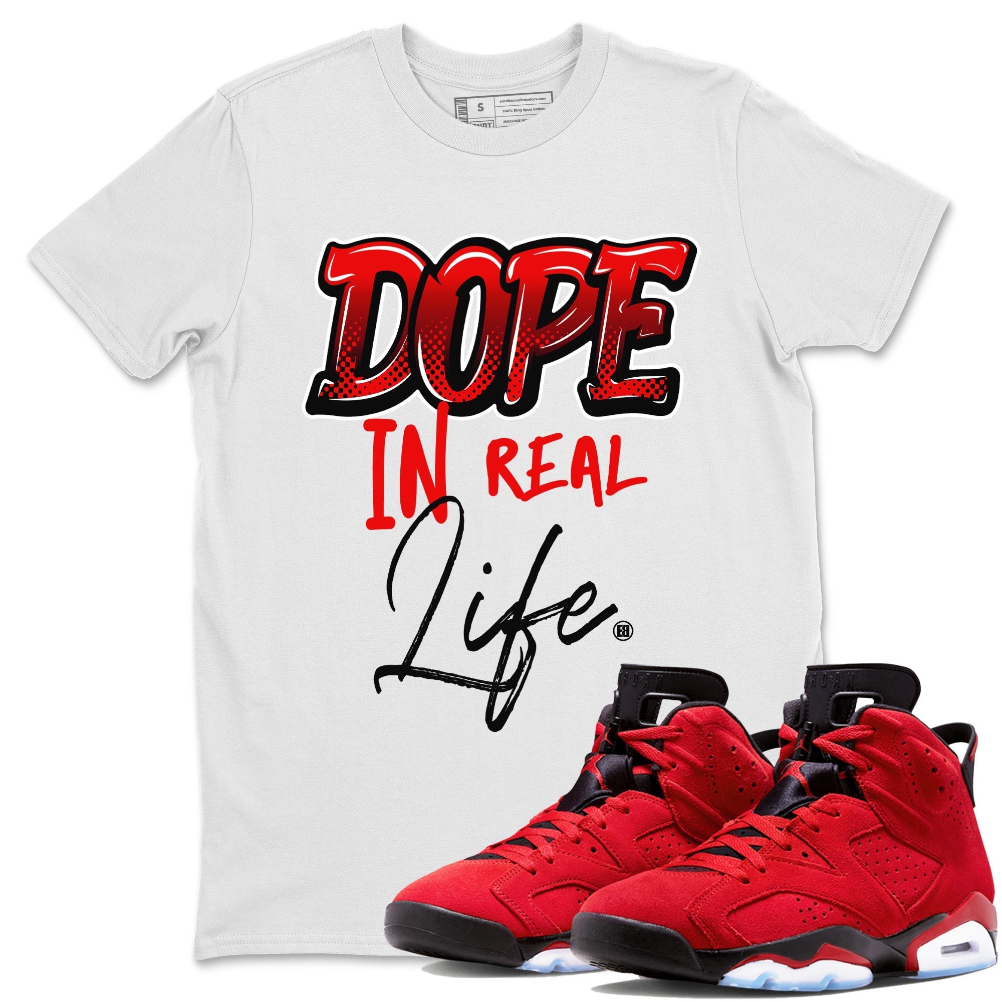 Air Jordan 6 Toro Bravo Sneaker Match Tees Dope In Real Life Streetwear Sneaker Shirt Air Jordan 6 Toro Sneaker Release Tees Unisex Shirts White 1