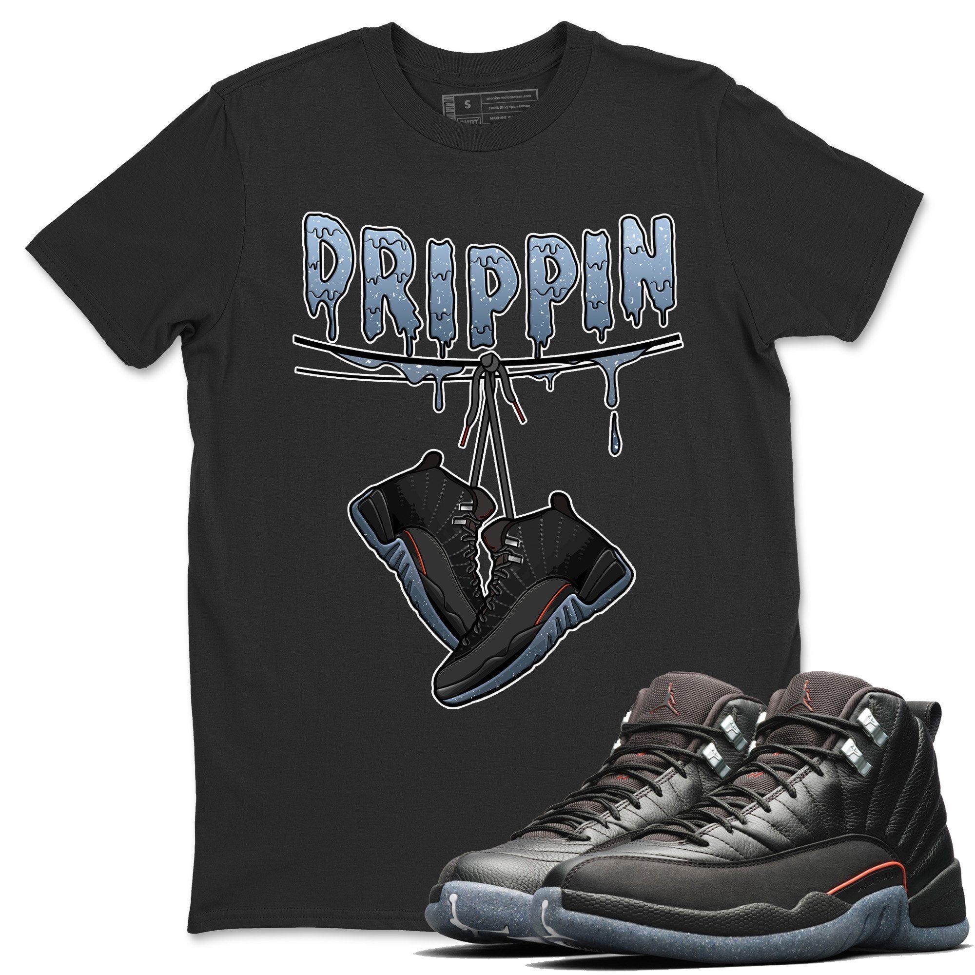 Jordan 12 Grind Shirt To Match Jordans Drippin Sneaker Tees Jordan 12 Grind Drip Gear Zone Sneaker Matching Clothing Unisex Shirts