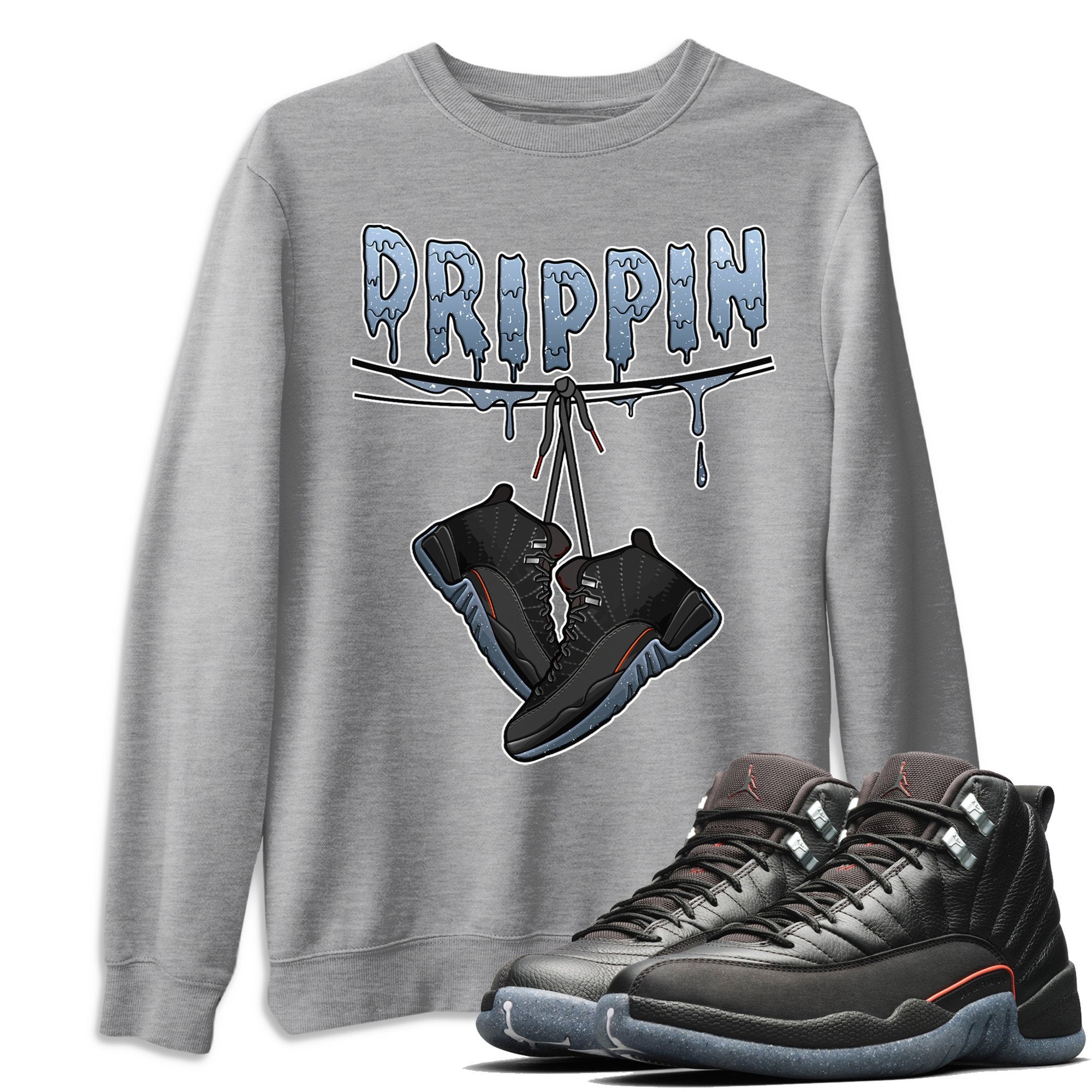 Jordan 12 Grind Shirt To Match Jordans Drippin Sneaker Tees Jordan 12 Grind Drip Gear Zone Sneaker Matching Clothing Unisex Shirts