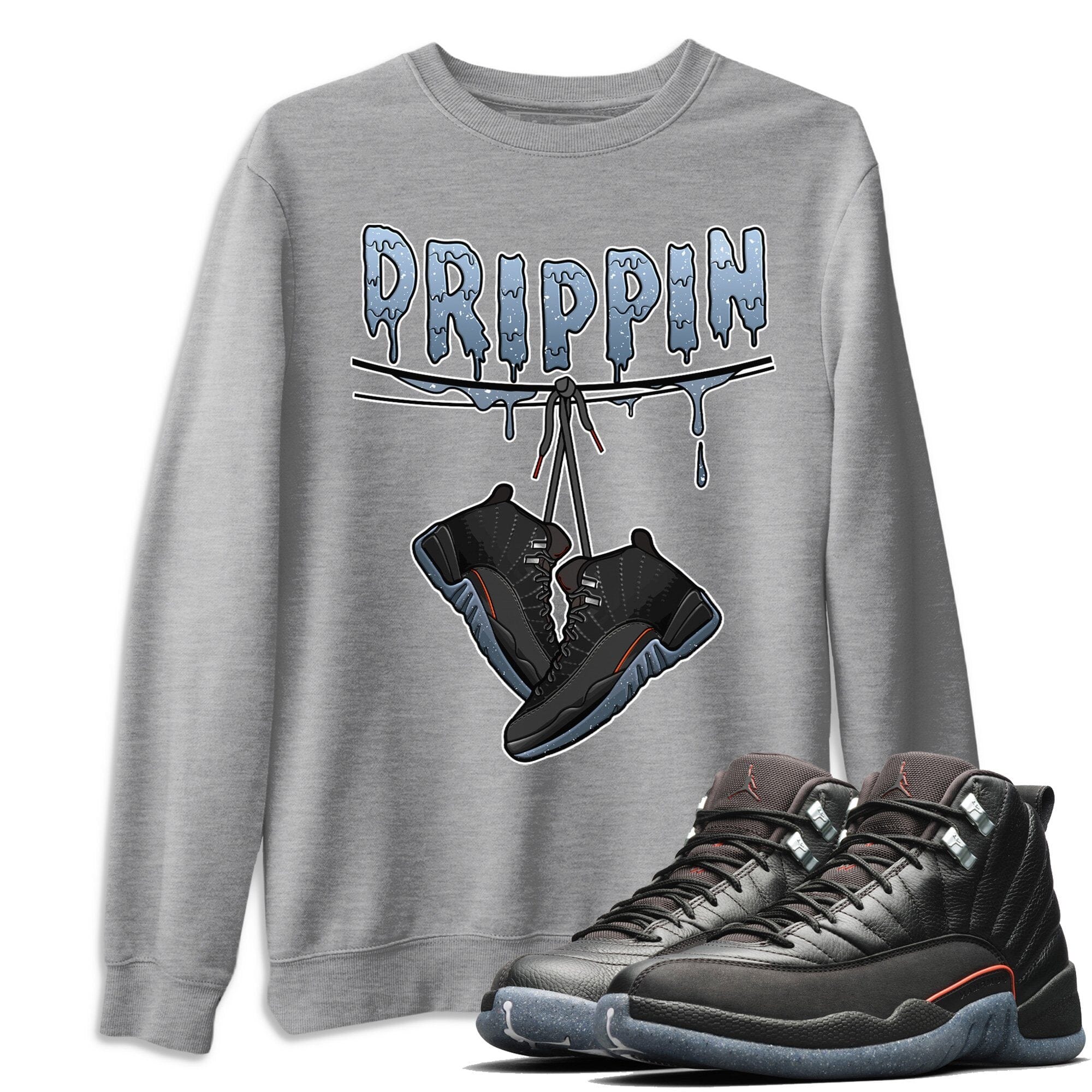 Jordan 12 Grind Shirt To Match Jordans Drippin Sneaker Tees Jordan 12 Grind Drip Gear Zone Sneaker Matching Clothing Unisex Shirts